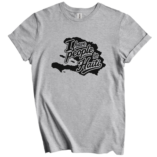 I Have People In Haiti Country Silhouette T-Shirt