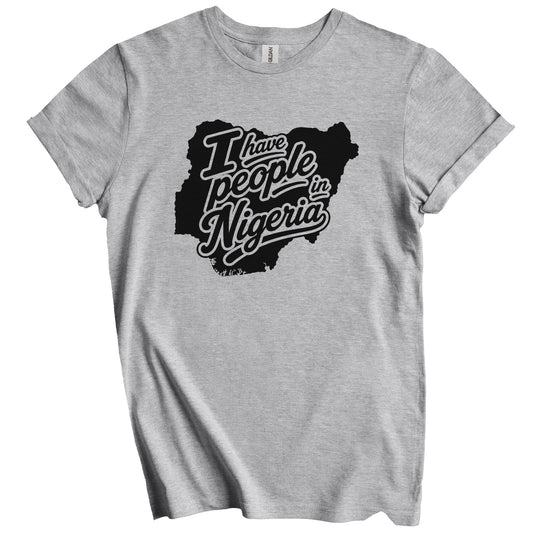 I Have People In Nigeria Country Silhouette T-Shirt
