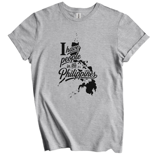 I Have People In the Philippines Country Silhouette T-Shirt