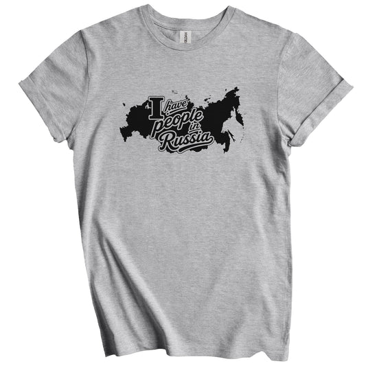 I Have People In Russia Country Silhouette T-Shirt