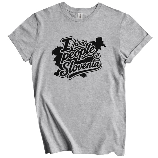 I Have People In Slovenia Country Silhouette T-Shirt