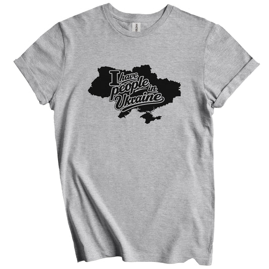 I Have People In Ukraine Country Silhouette T-Shirt