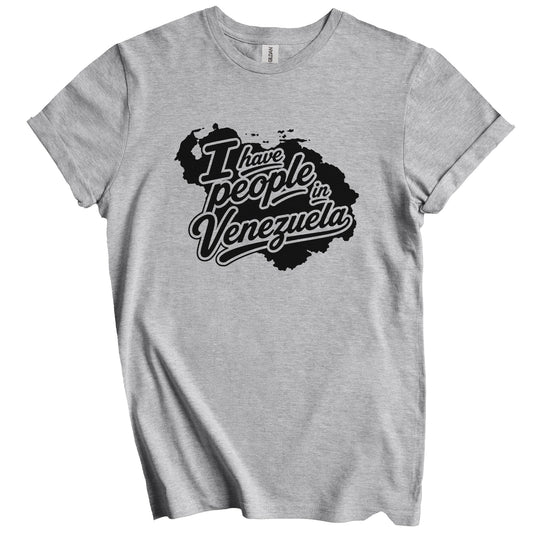 I Have People In Venezuela Country Silhouette T-Shirt