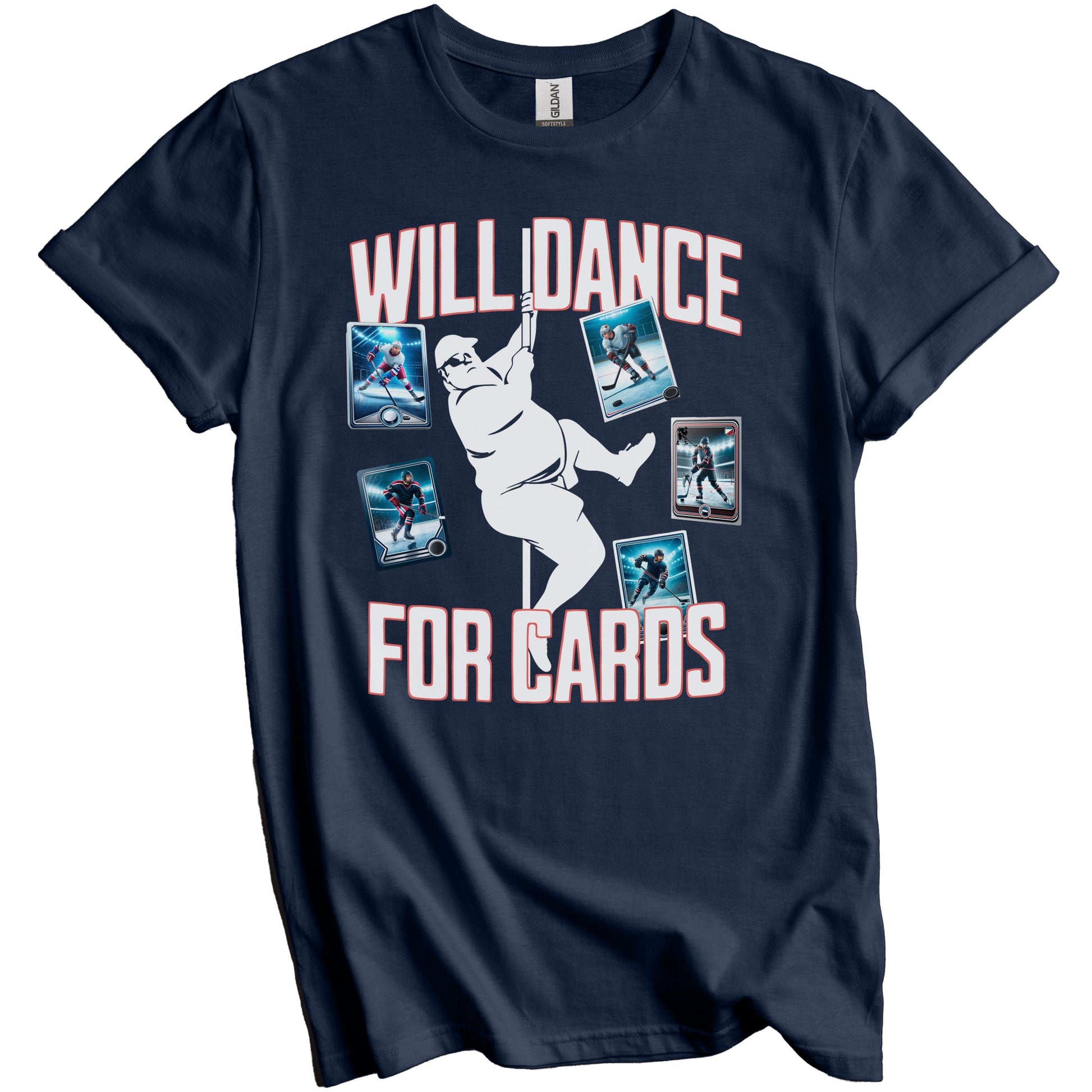 Will Dance For Cards Funny Hockey Card Collector Male Stripper T-Shirt