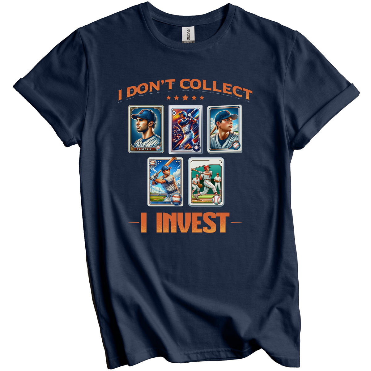 I Don't Collect I Invest Funny Baseball Card Collector T-Shirt