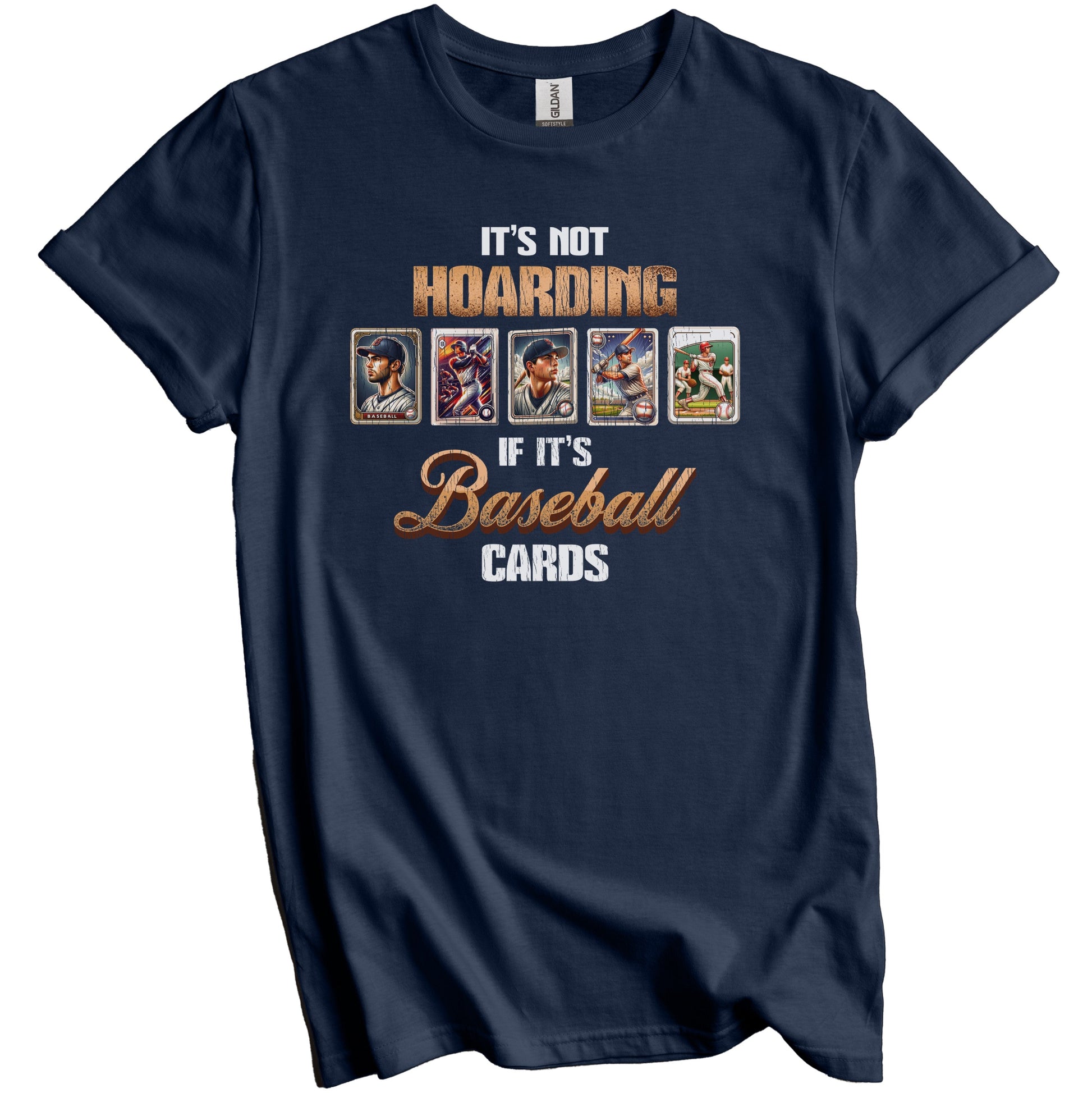 Sports Collector It's Not Hoarding If It's Baseball Cards T-Shirt