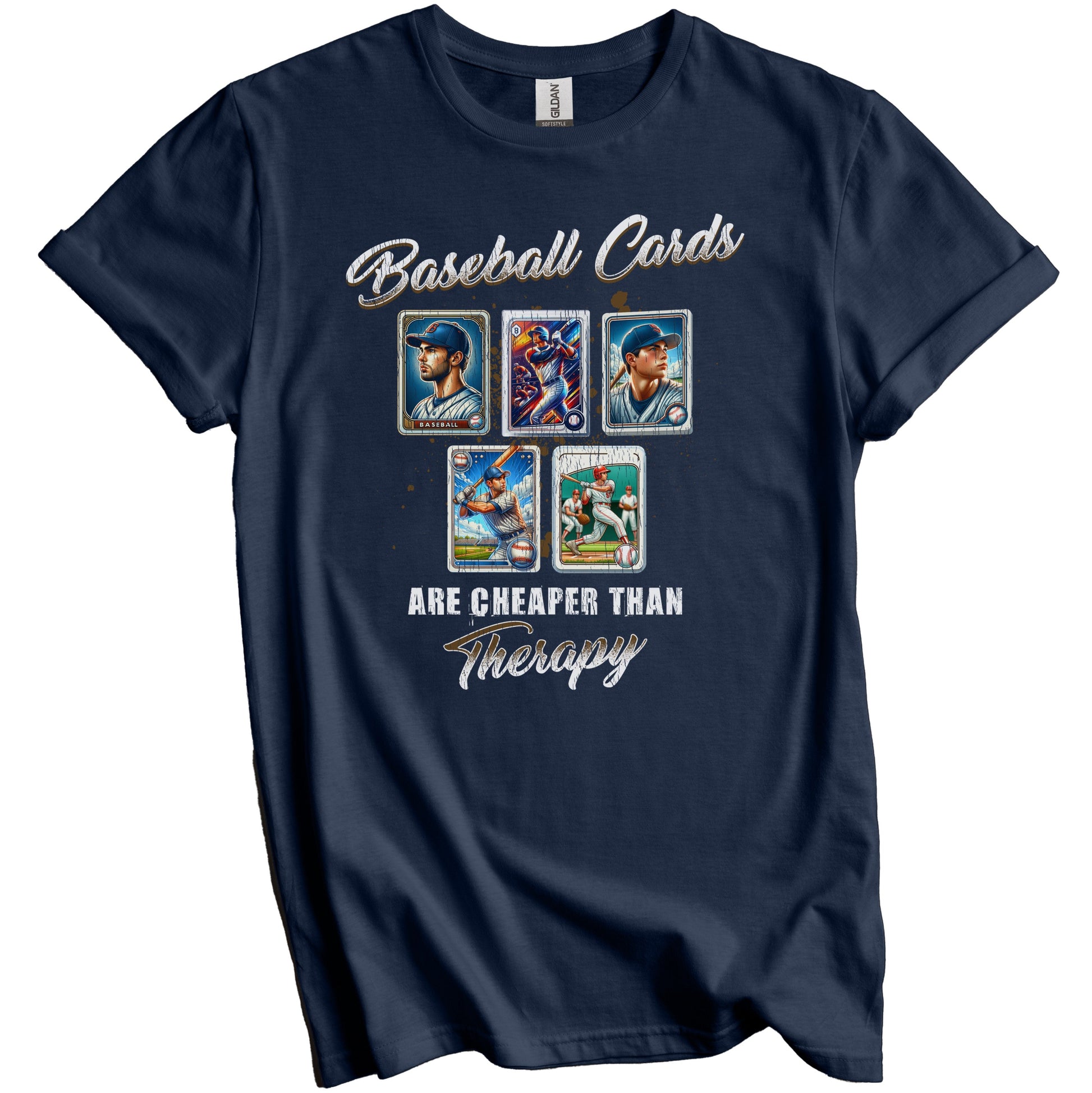 Baseball Cards Are Cheaper Than Therapy Funny Baseball Card T-Shirt