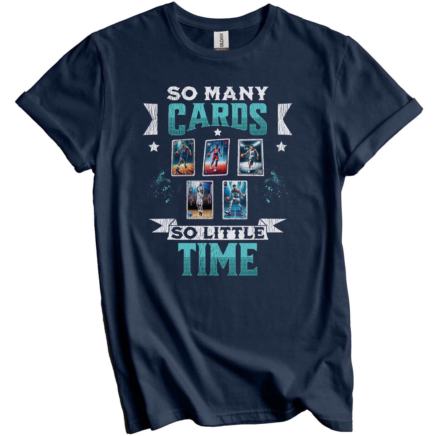 So Many Cards So Little Time Funny Basketball Card Collector T-Shirt