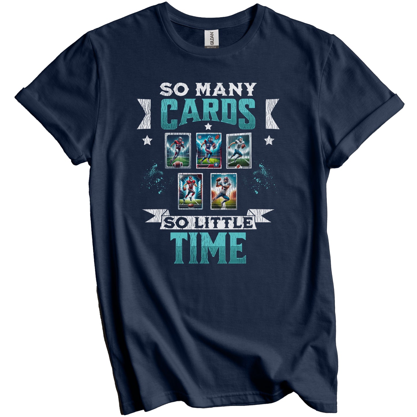 So Many Cards So Little Time Funny Football Card Collector T-Shirt