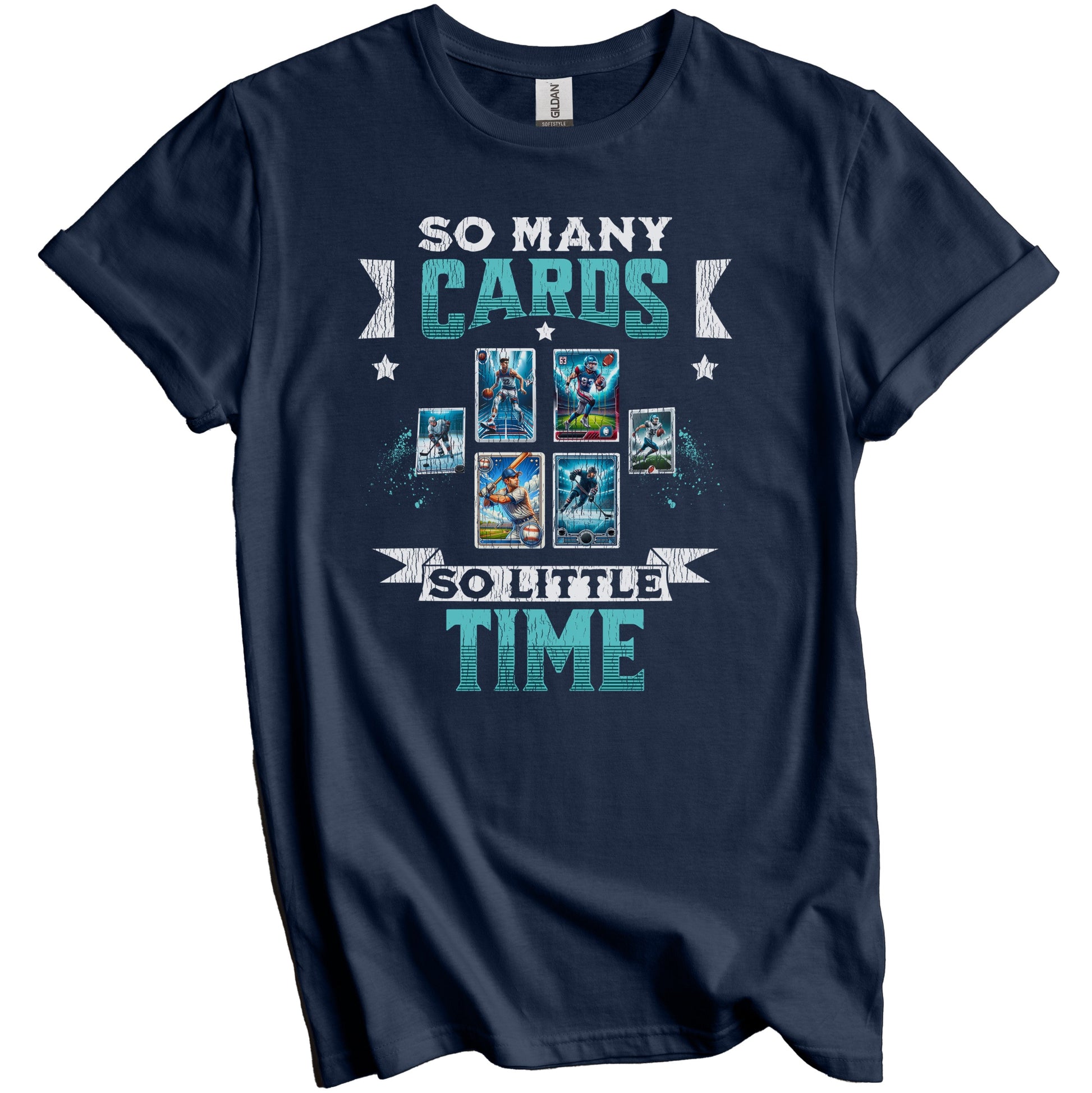 So Many Cards So Little Time Funny Sports Card Collector T-Shirt