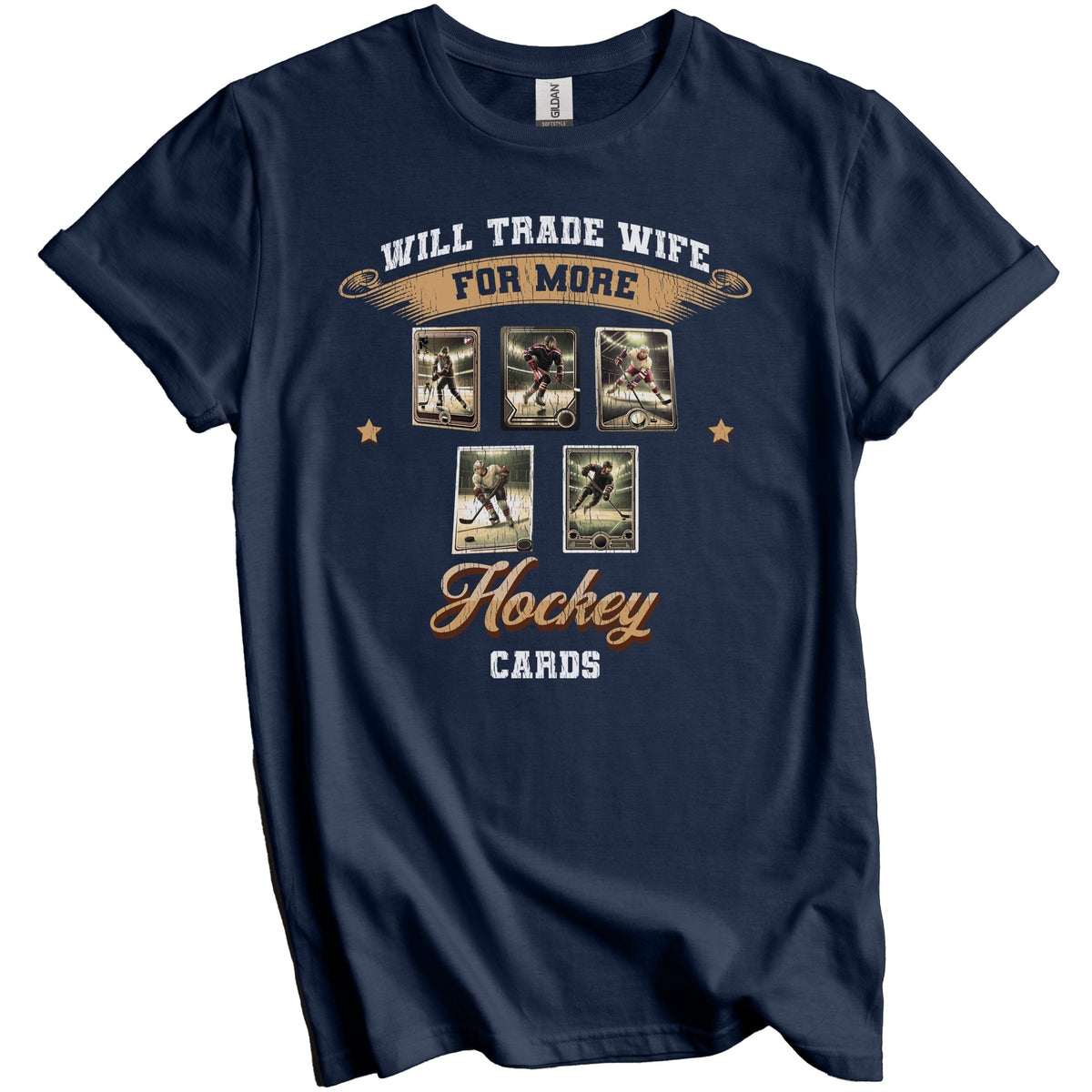 Will Trade Wife For More Cards Funny Hockey Card Husband T-Shirt