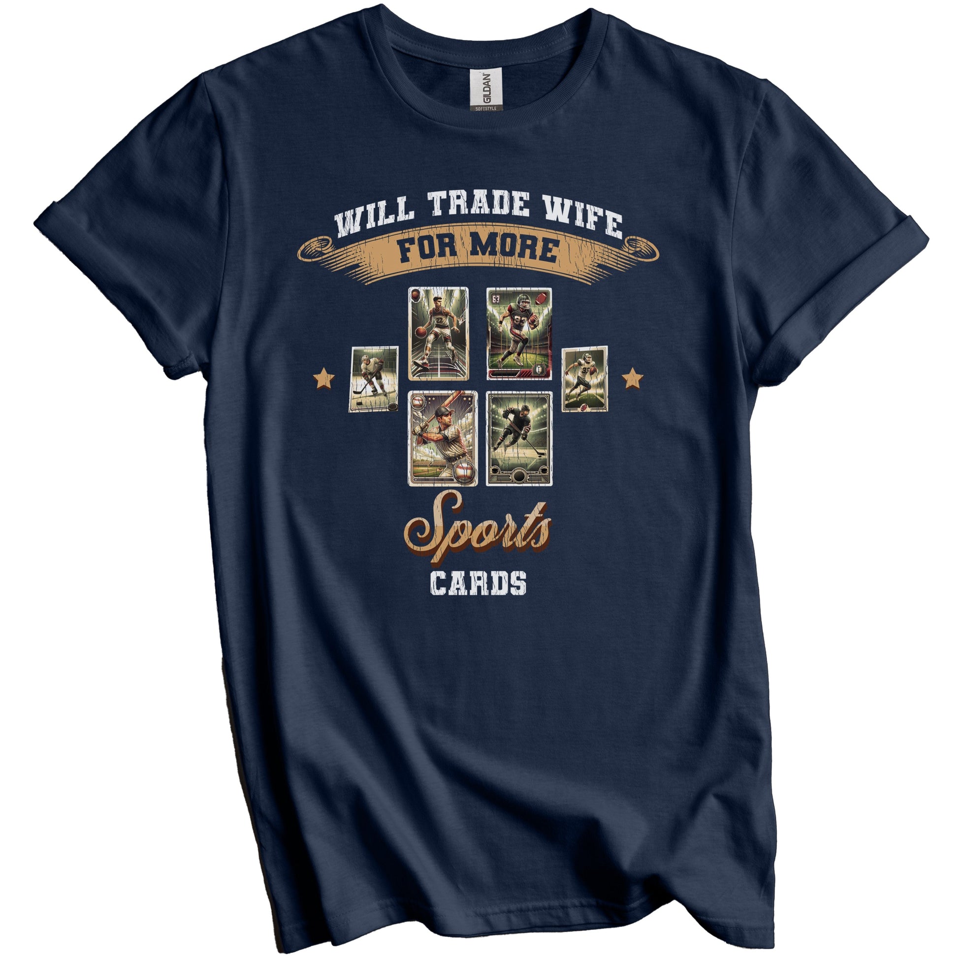Will Trade Wife For More Cards Funny Sports Card Husband T-Shirt