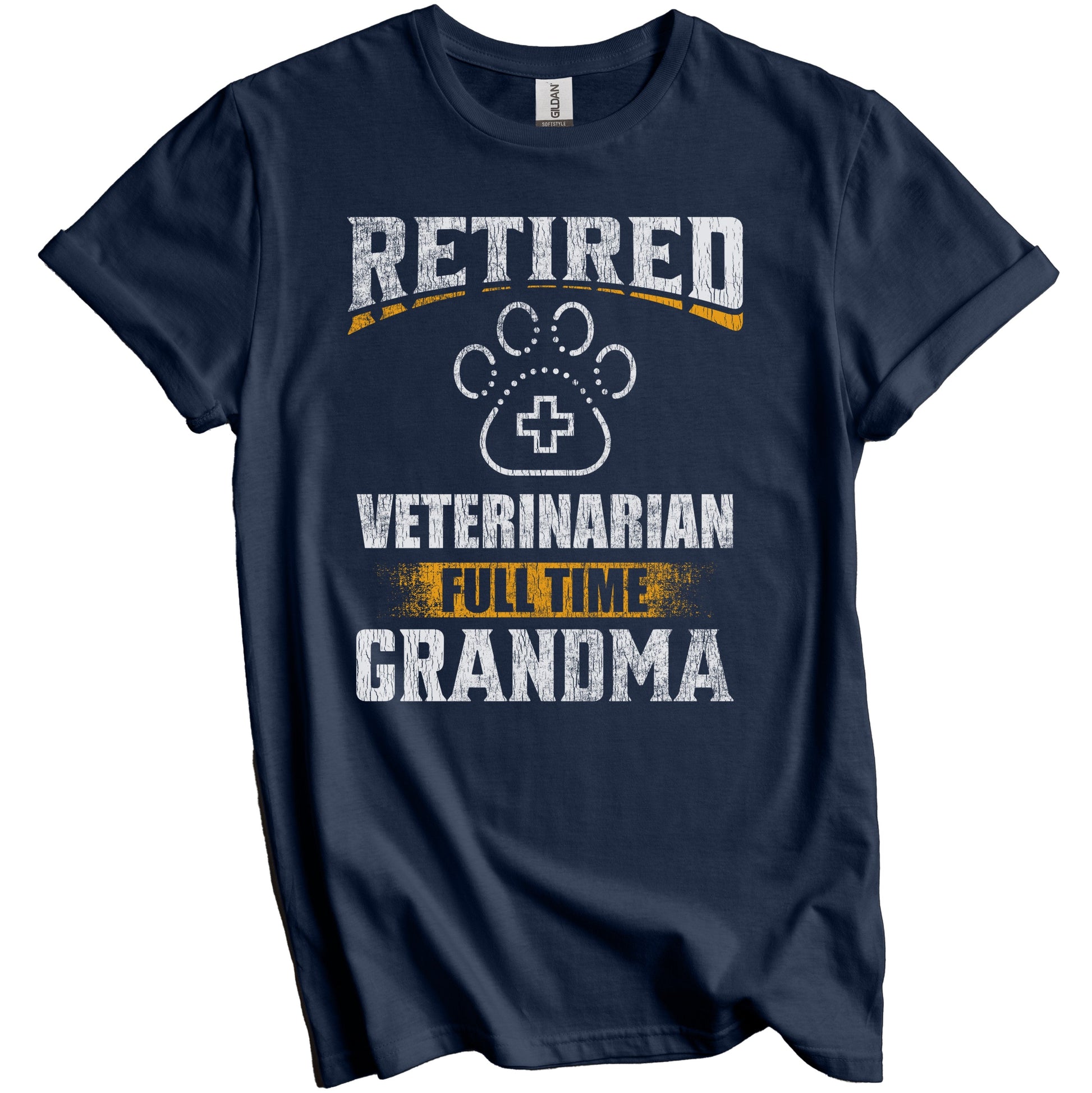Retired Veterinarian Full Time Grandma Funny Grandparent T-Shirt - Retirement Party Gift