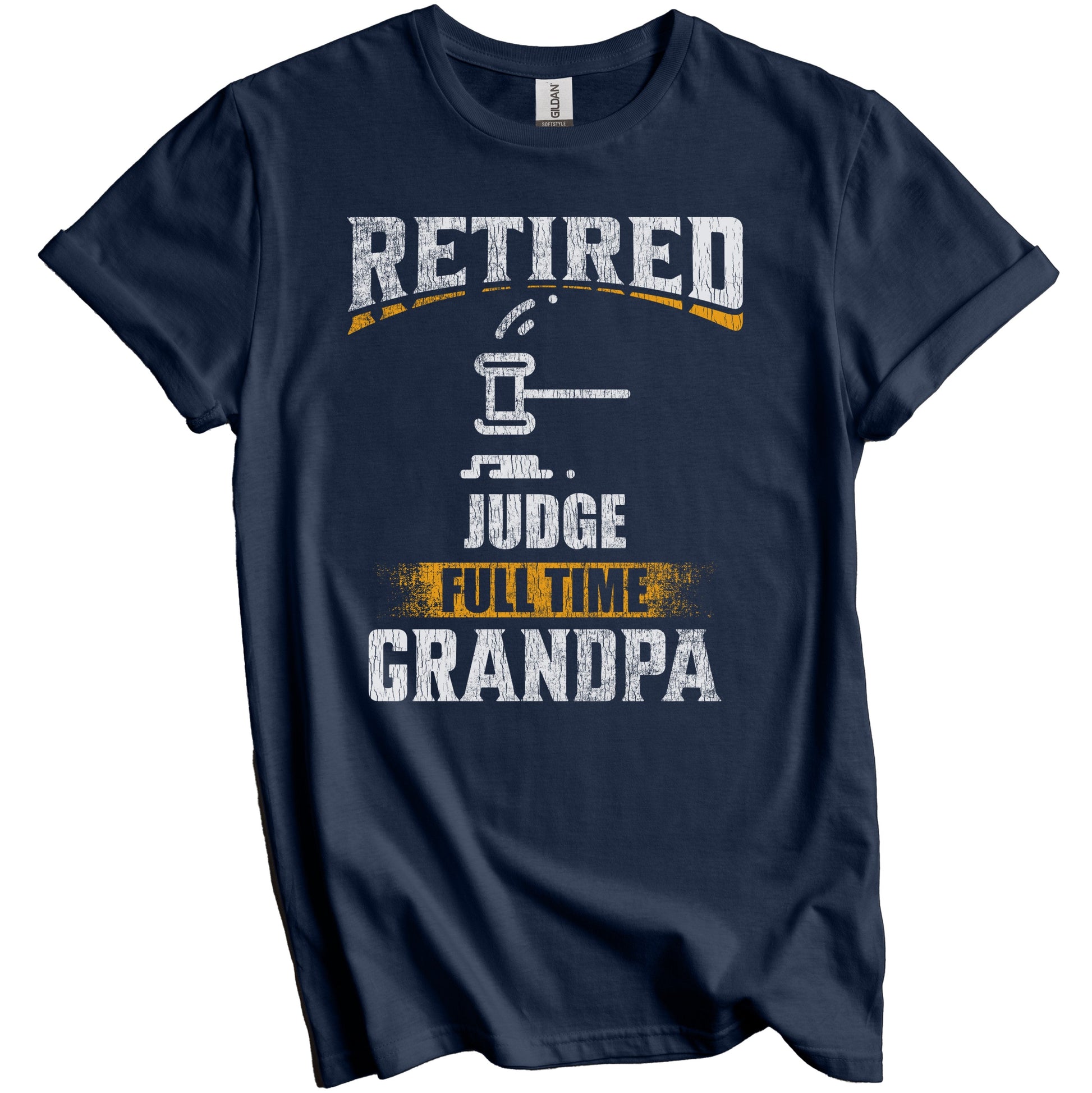 Retired Judge Full Time Grandpa Funny Grandparent T-Shirt - Retirement Party Gift
