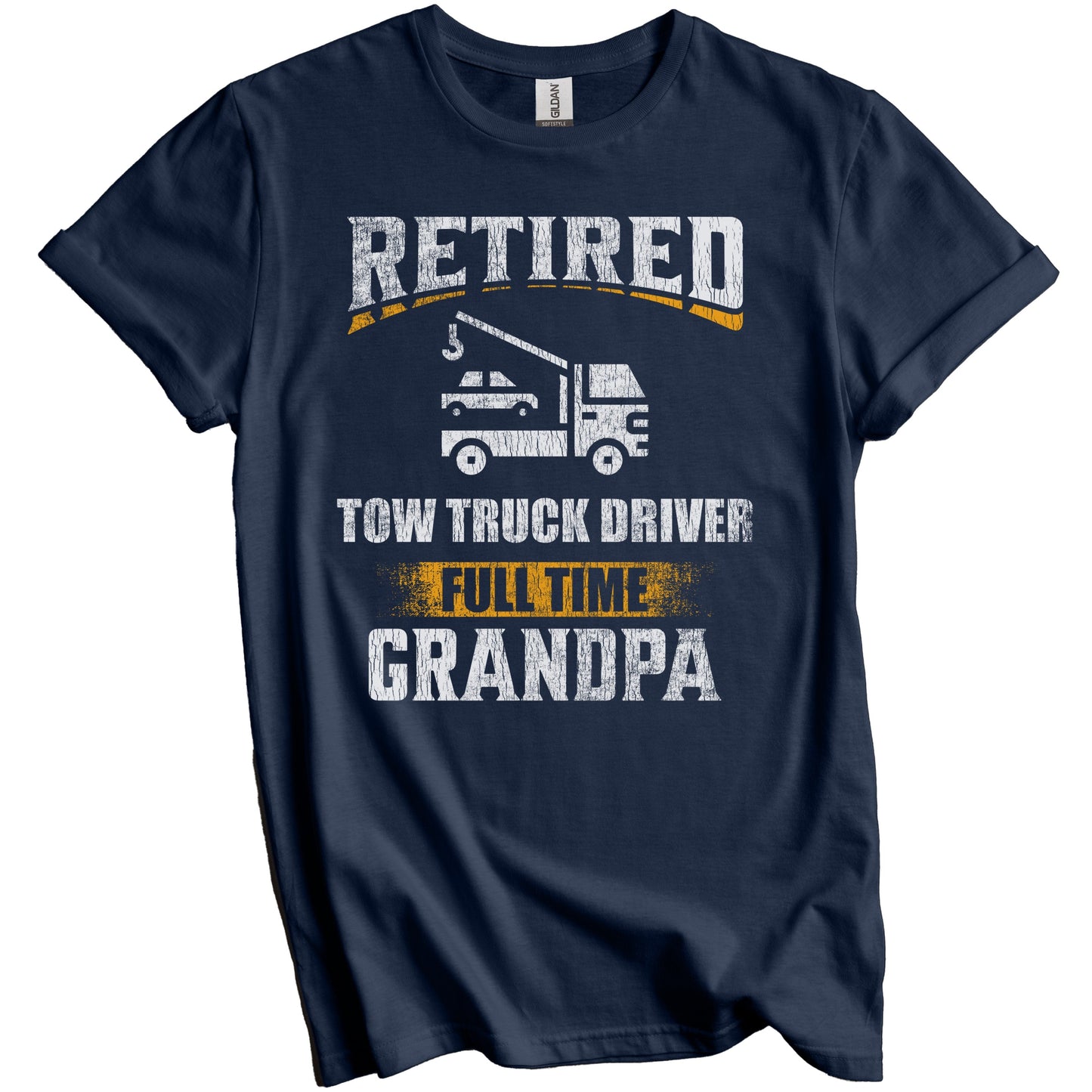 Retired Tow Truck Driver Full Time Grandpa Funny Grandparent T-Shirt - Retirement Party Gift