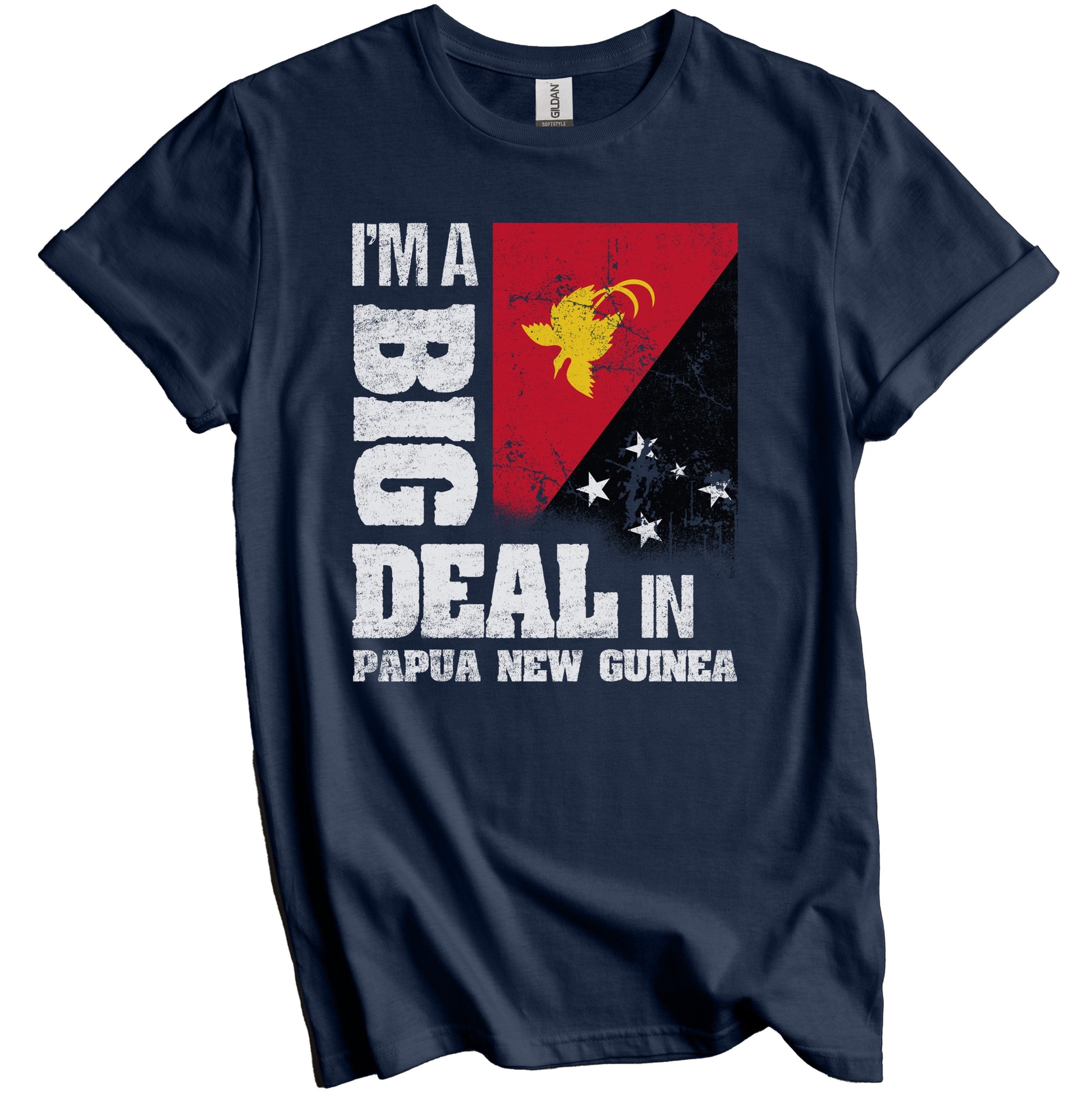 I'm A Big Deal In Papua New Guinea Funny Papuan Flag T-Shirt