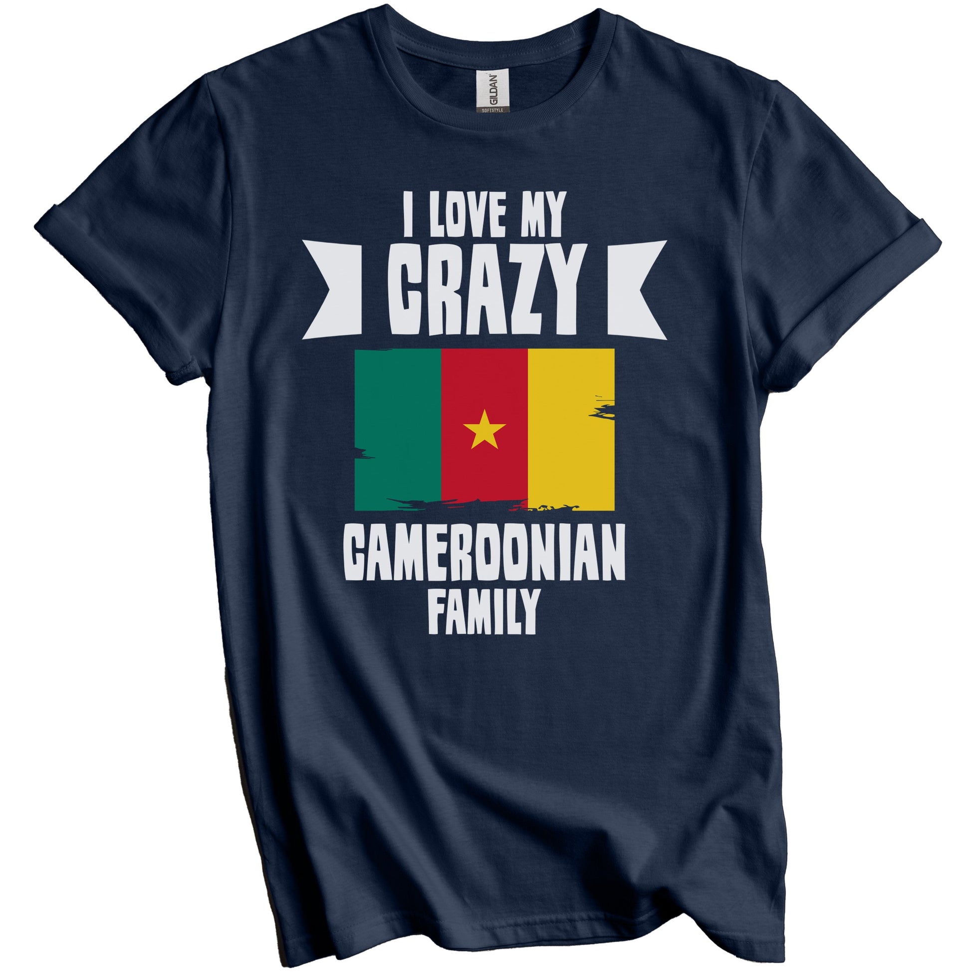 I Love My Crazy Cameroonian Family Funny Cameroon Flag T-Shirt