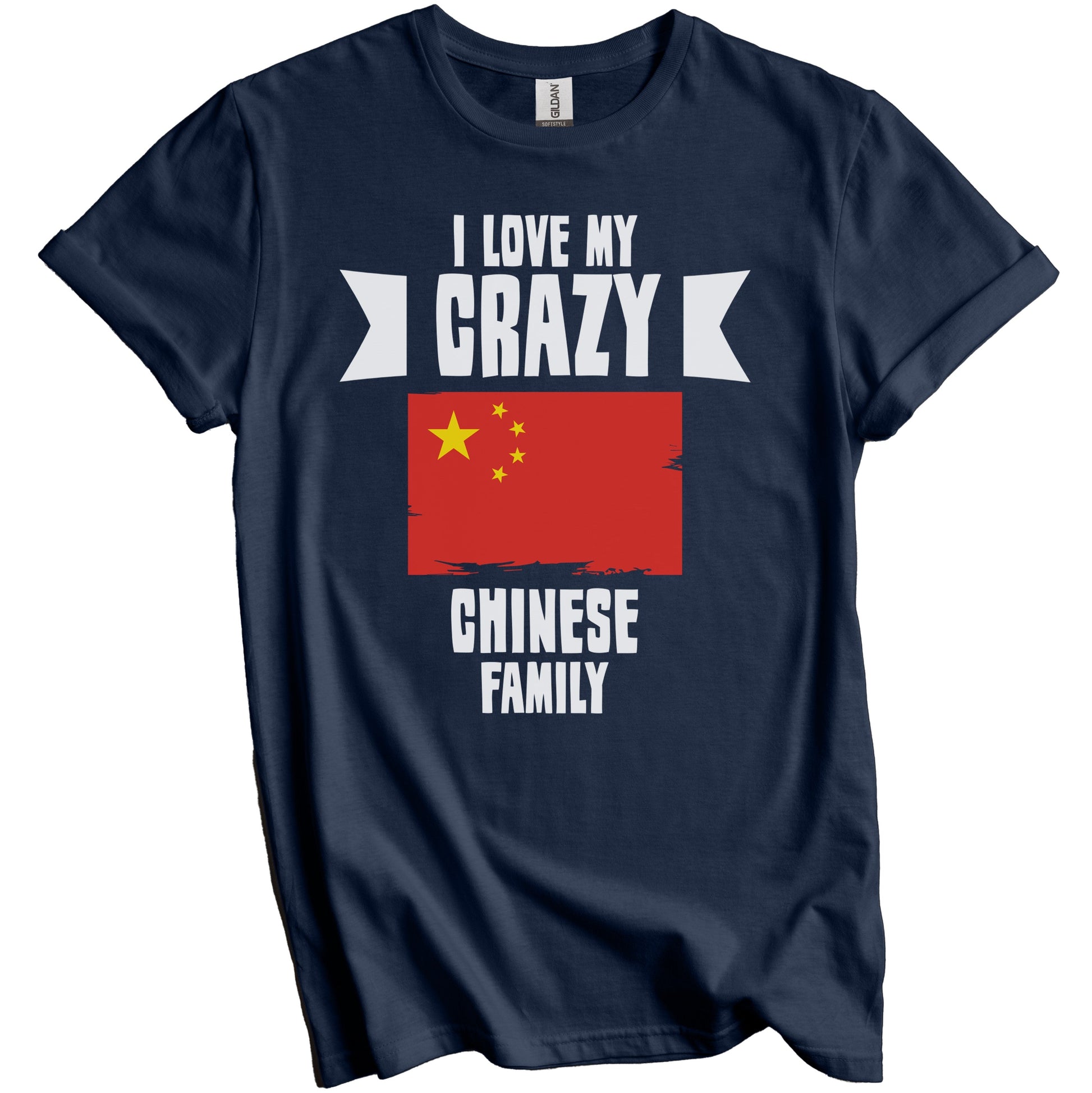 I Love My Crazy Chinese Family Funny China Flag T-Shirt