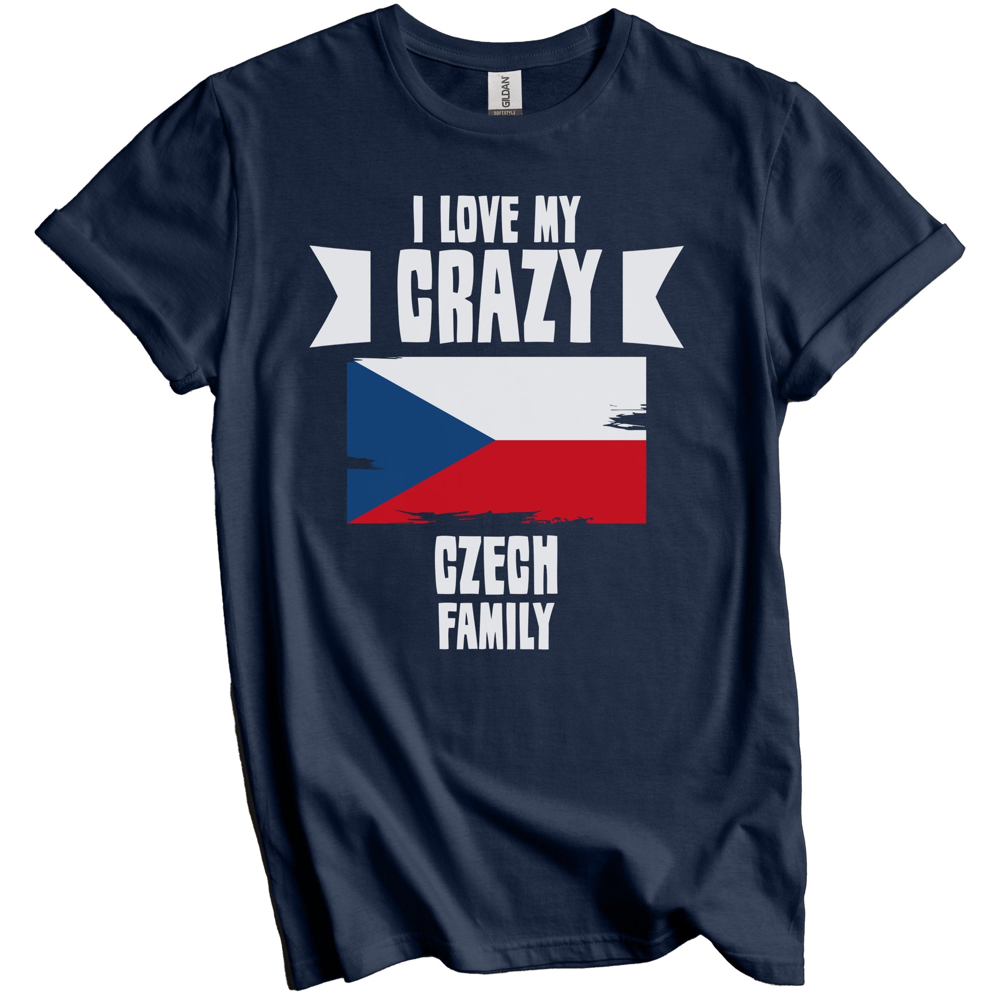 I Love My Crazy Czech Family Funny Czech Republic Flag T-Shirt