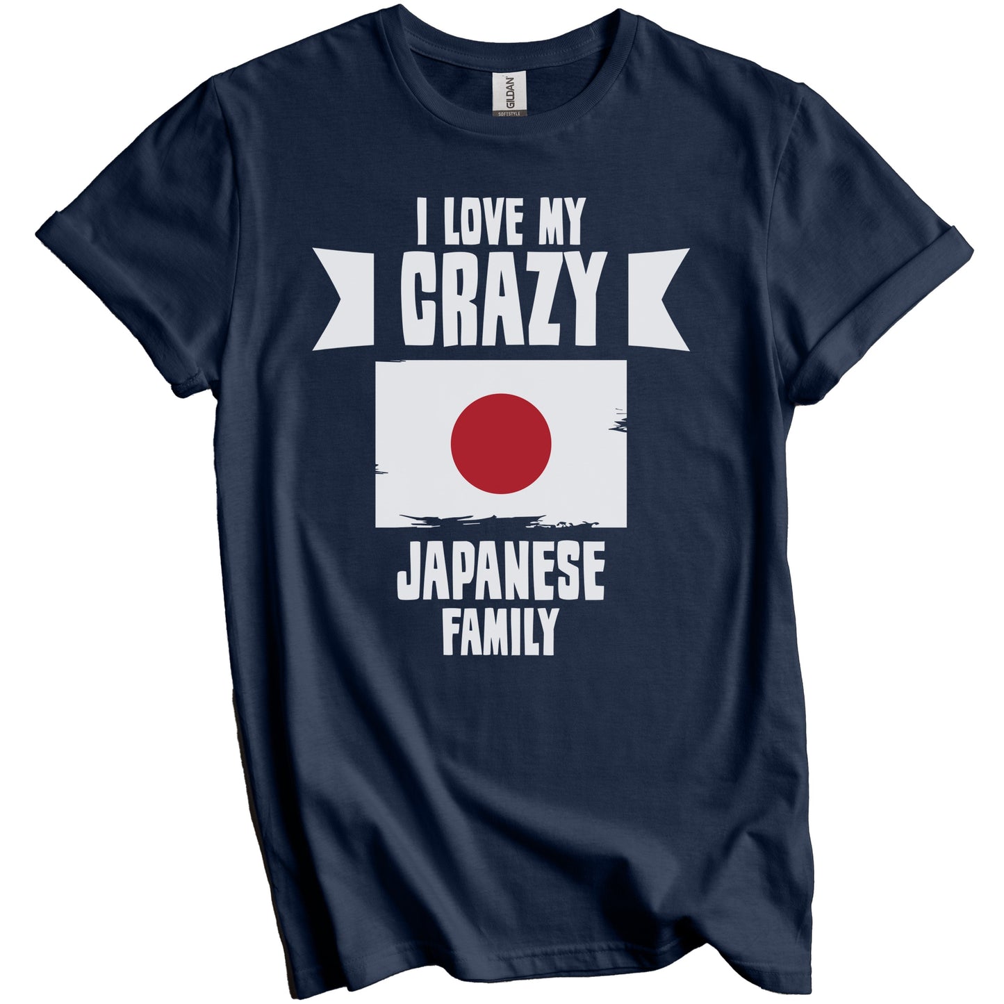 I Love My Crazy Japanese Family Funny Japan Flag T-Shirt