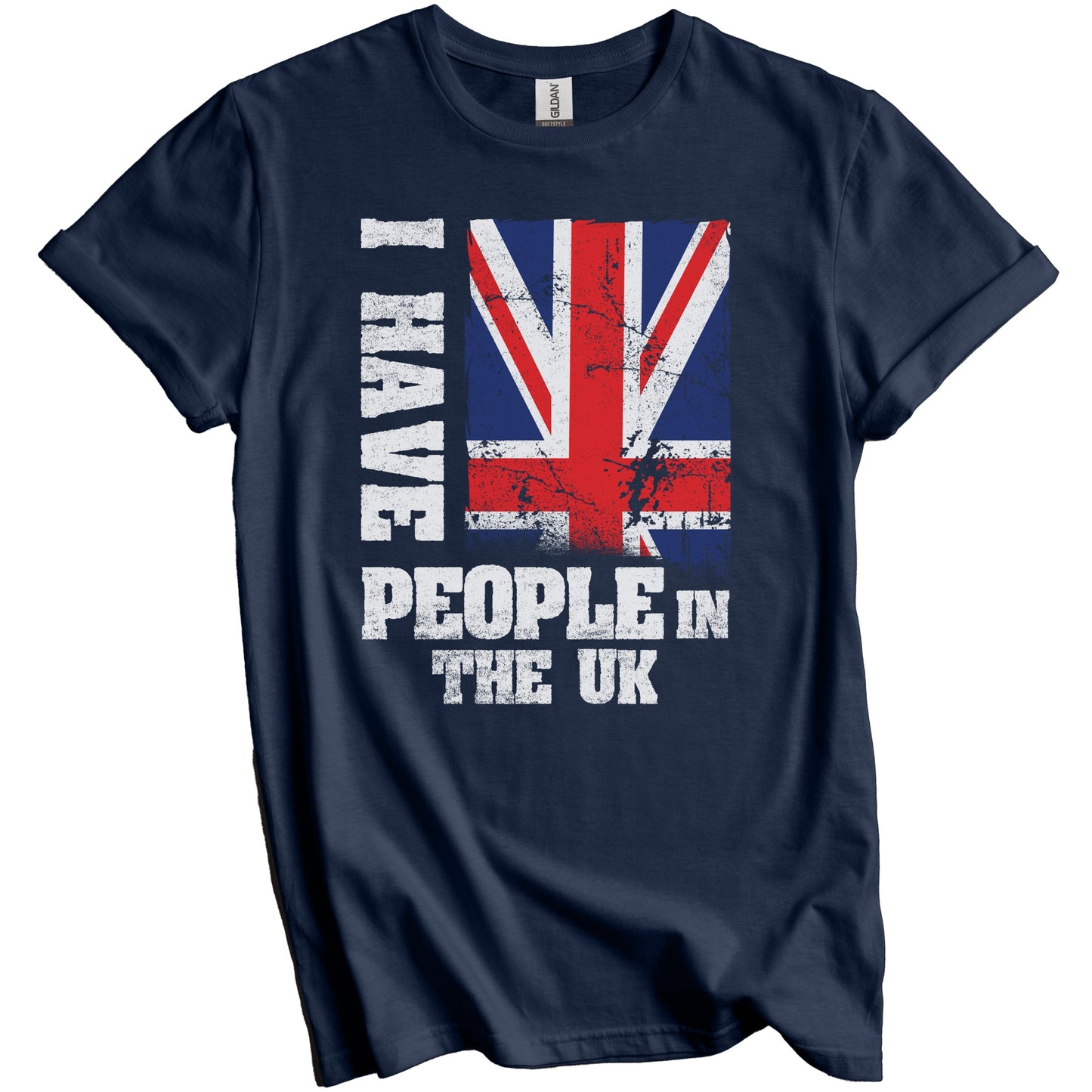 I Have People In the UK British Flag T-Shirt