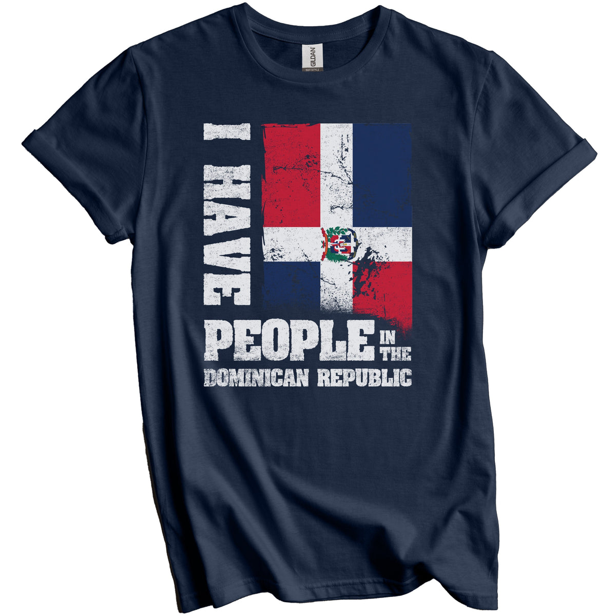 I Have People In the Dominican Republic Dominican Flag T-Shirt