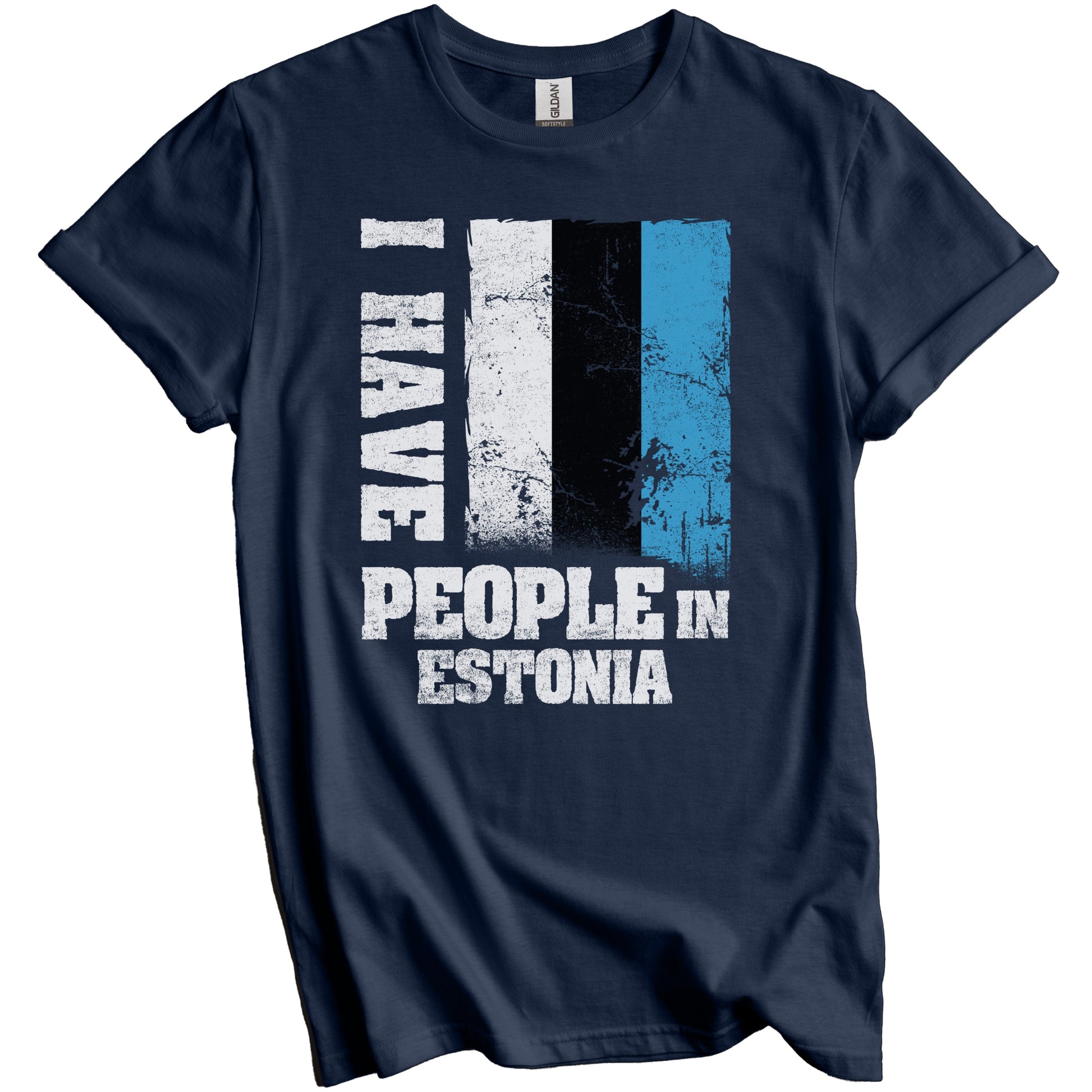 I Have People In Estonia Estonian Flag T-Shirt