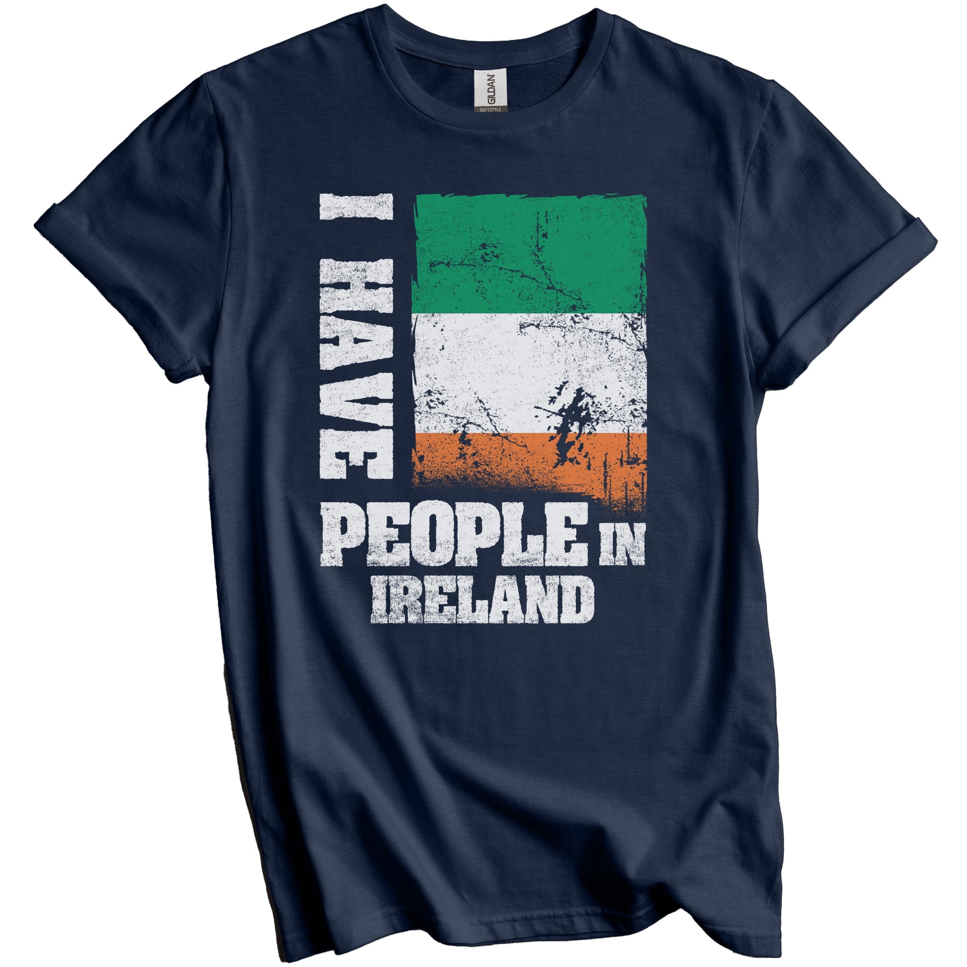 I Have People In Ireland Irish Flag T-Shirt