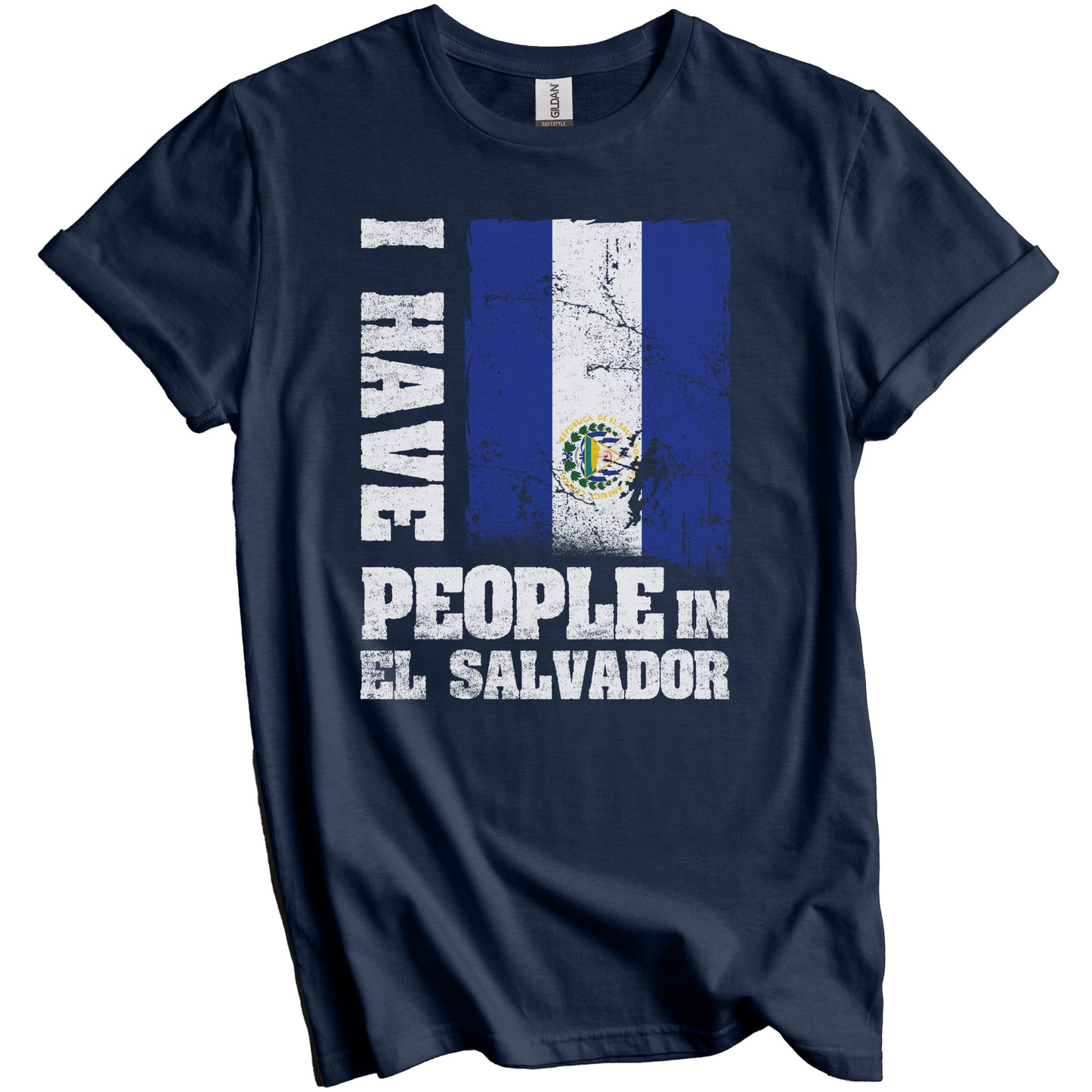 I Have People In El Salvador Salvadorian Flag T-Shirt