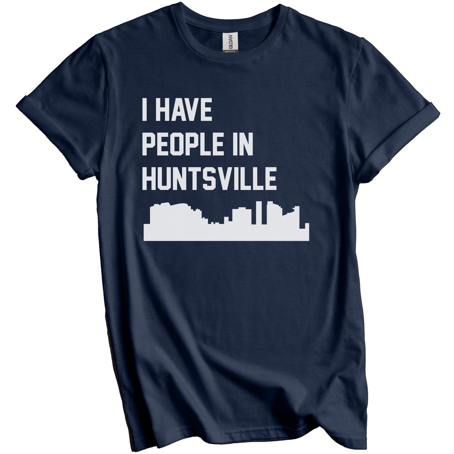 I Have People In Huntsville Alabama Skyline T-Shirt