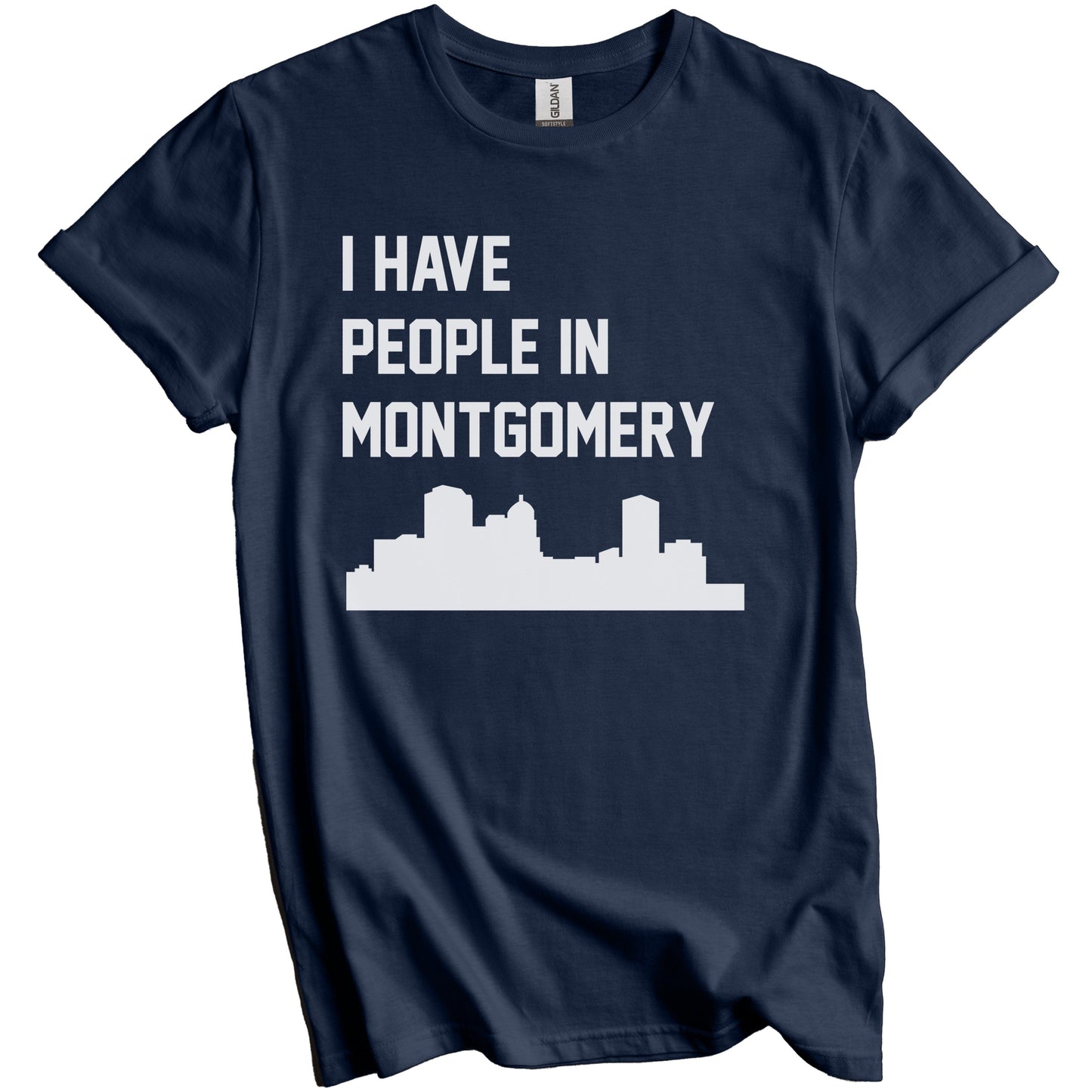 I Have People In Montgomery Alabama Skyline T-Shirt