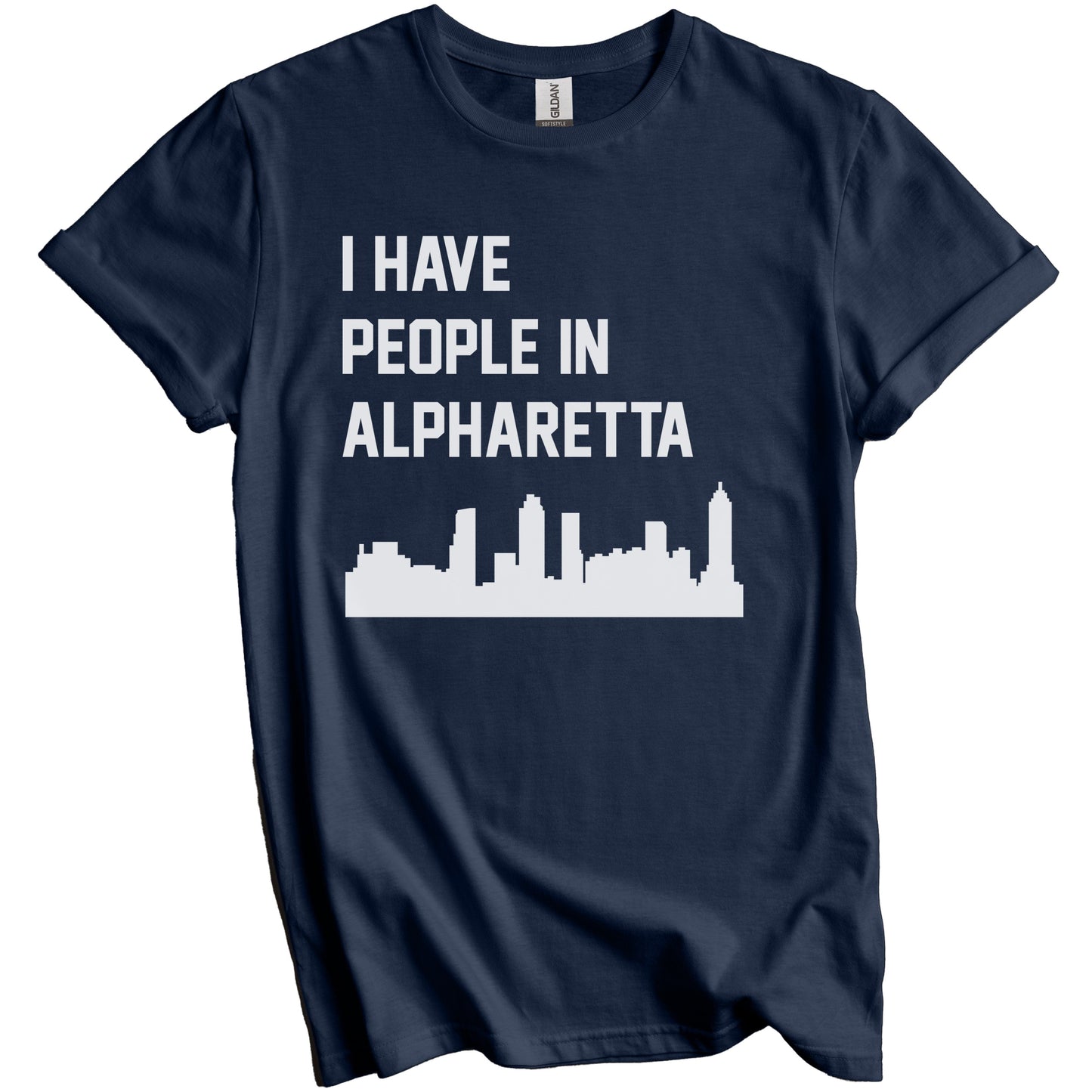 I Have People In Alpharetta Georgia Skyline T-Shirt