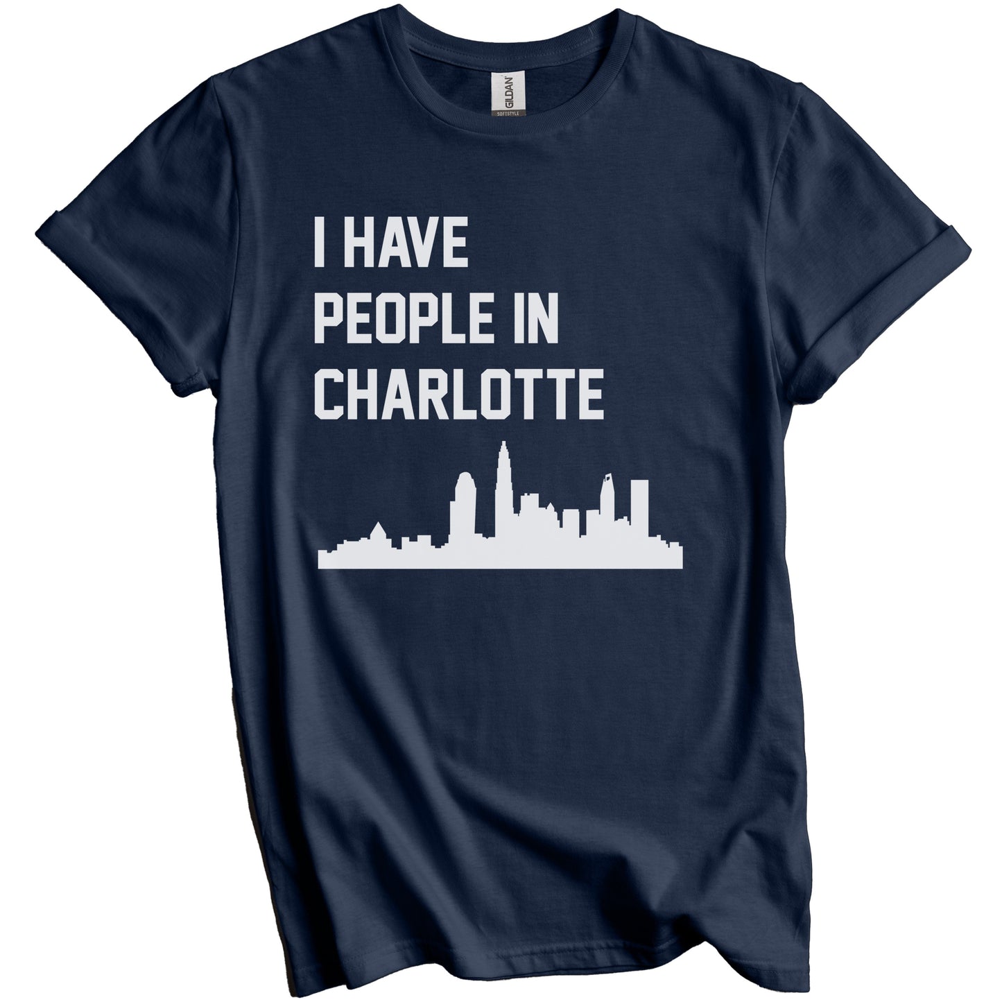 I Have People In Charlotte North Carolina Skyline T-Shirt