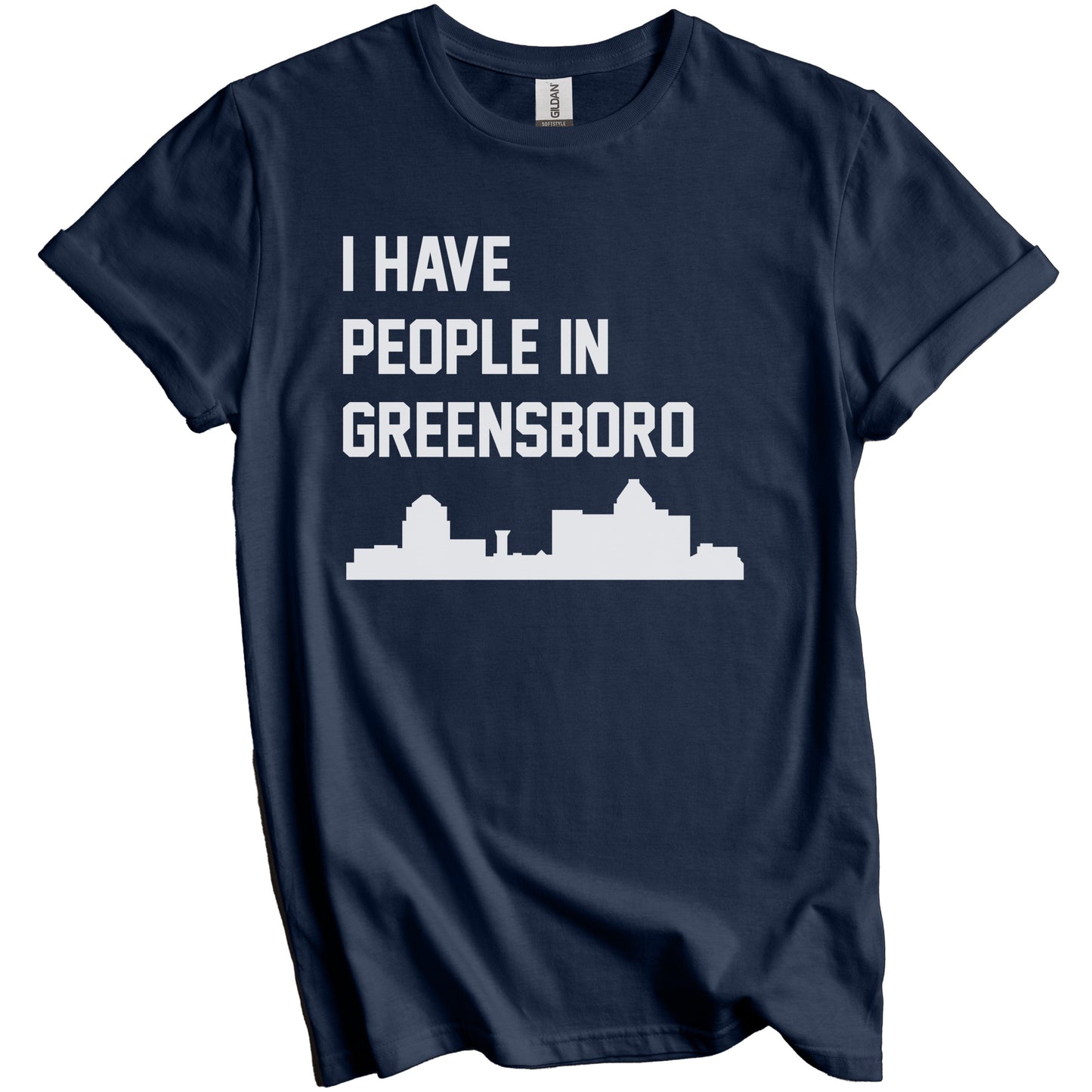I Have People In Greensboro North Carolina Skyline T-Shirt