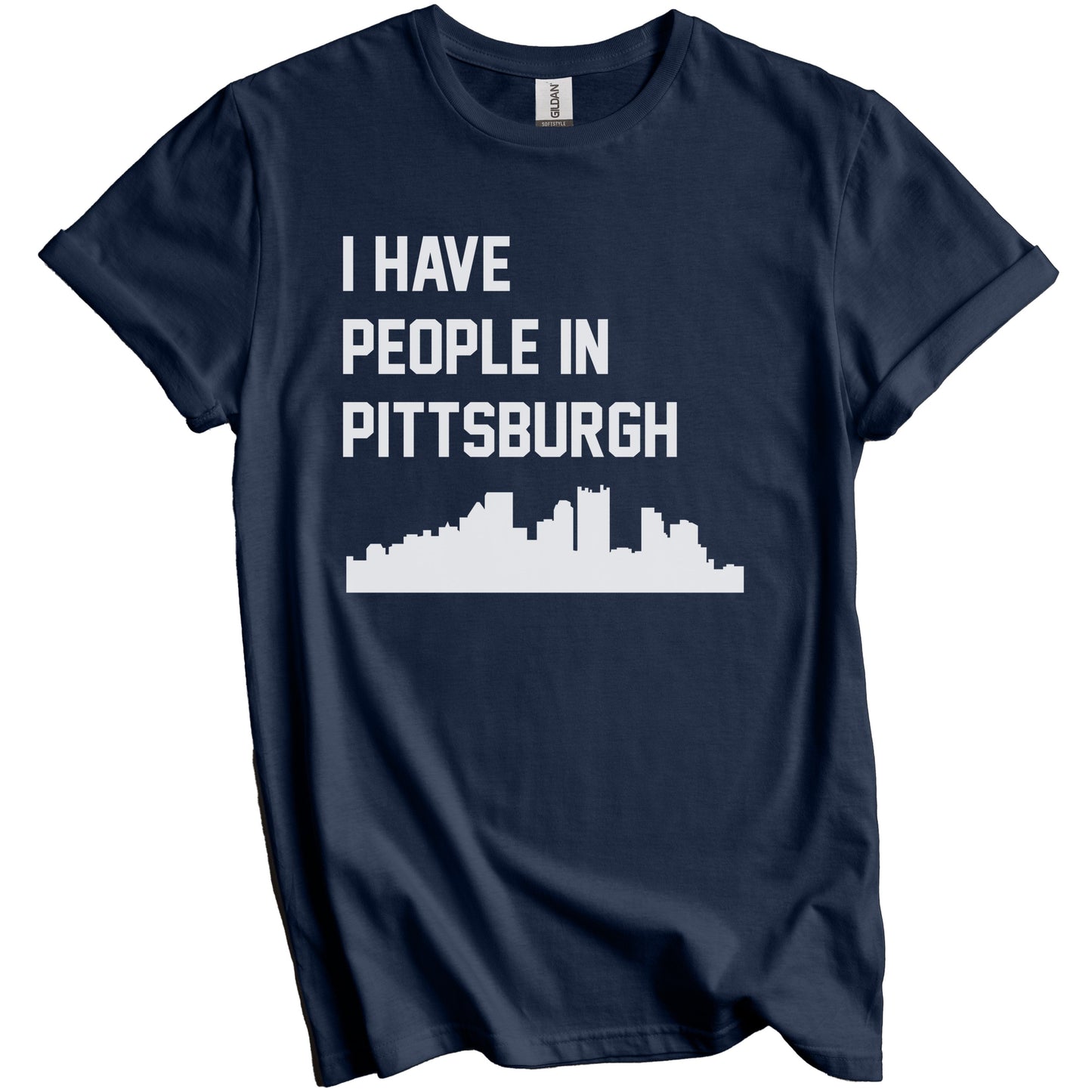 I Have People In Pittsburgh Pennsylvania Skyline T-Shirt