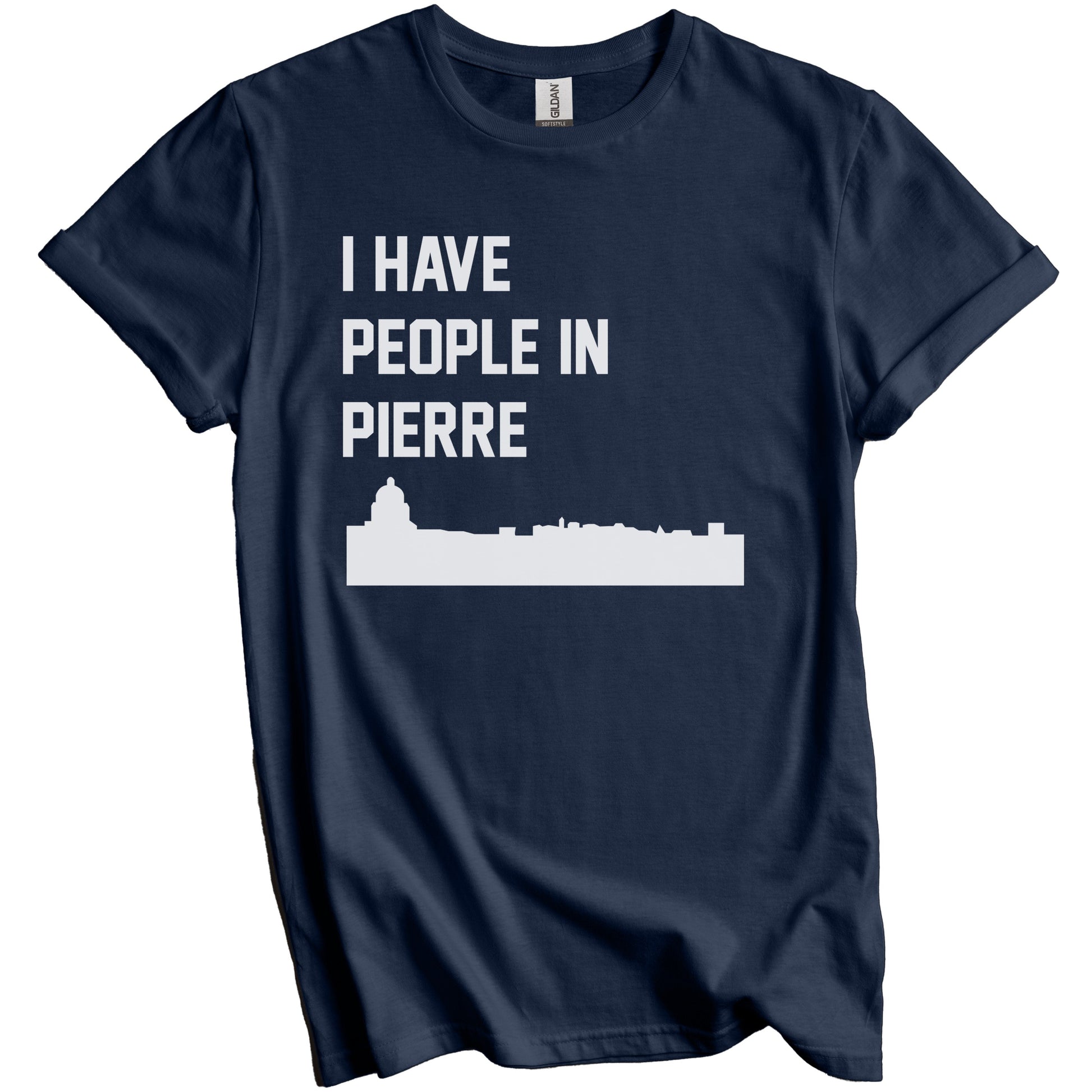 I Have People In Pierre South Dakota Skyline T-Shirt