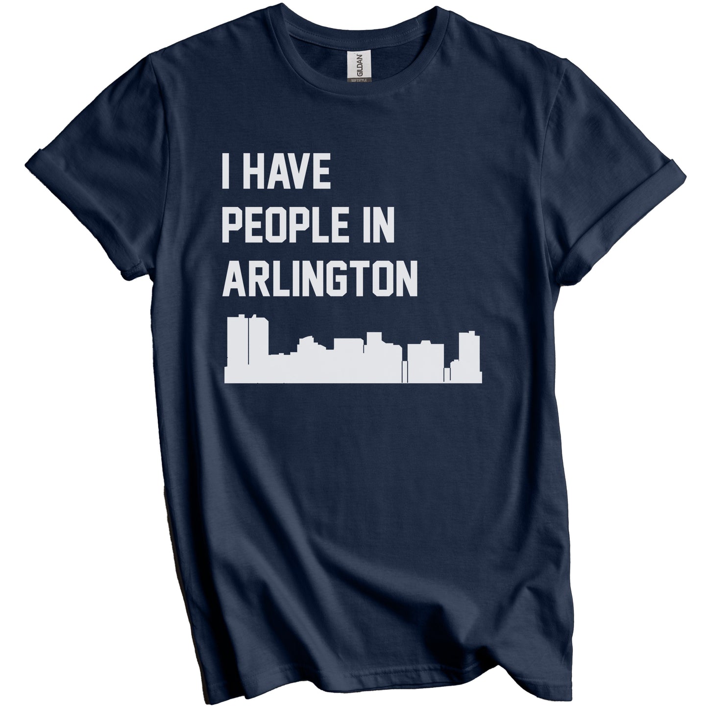 I Have People In Arlington Texas Skyline T-Shirt