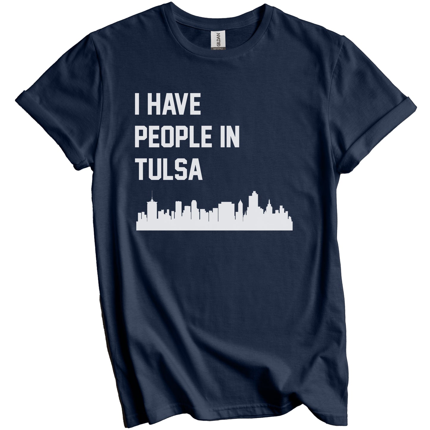 I Have People In Tulsa Oklahoma Skyline T-Shirt
