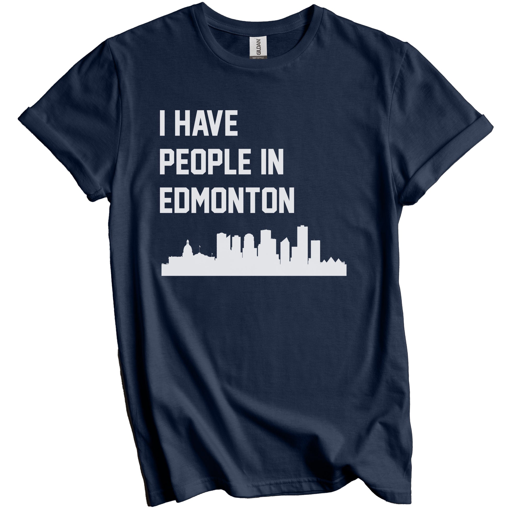 I Have People In Edmonton Alberta Canada Skyline T-Shirt