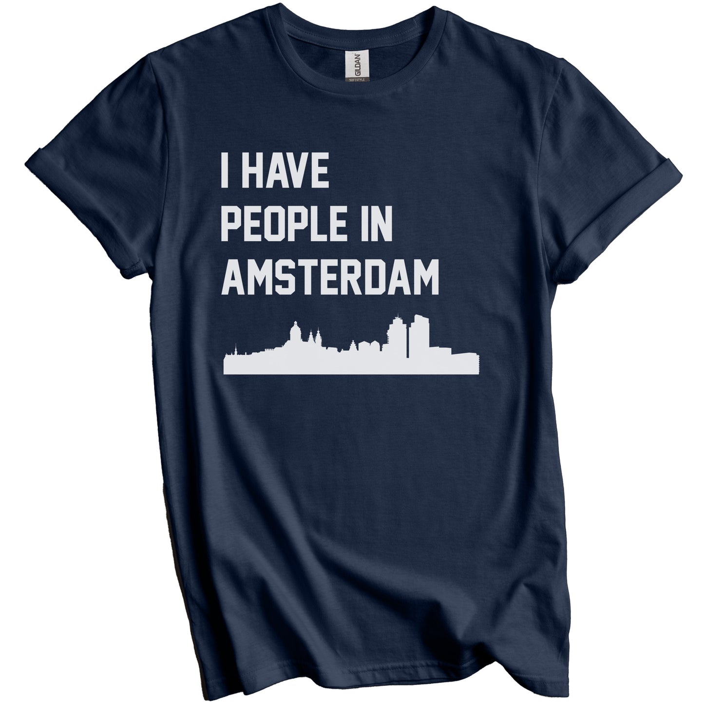 I Have People In Amsterdam Netherlands Skyline T-Shirt