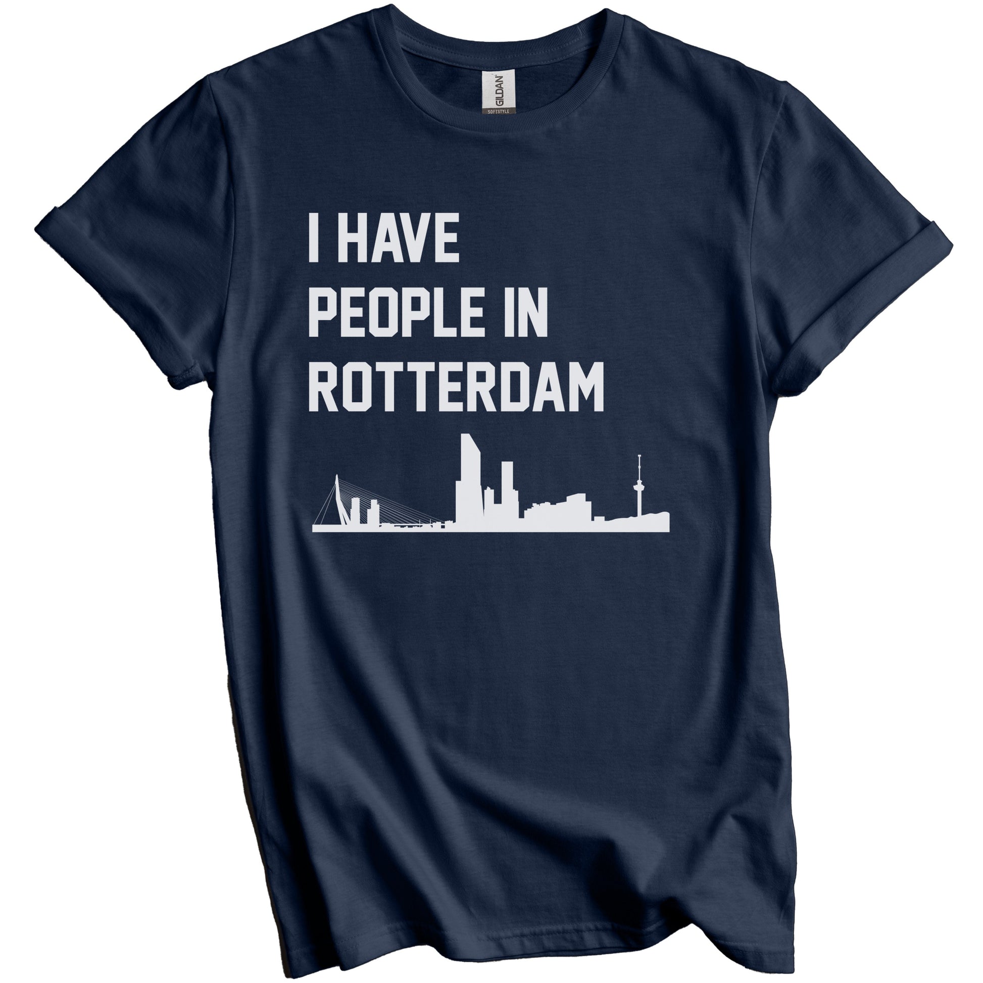 I Have People In Rotterdam Netherlands Skyline T-Shirt