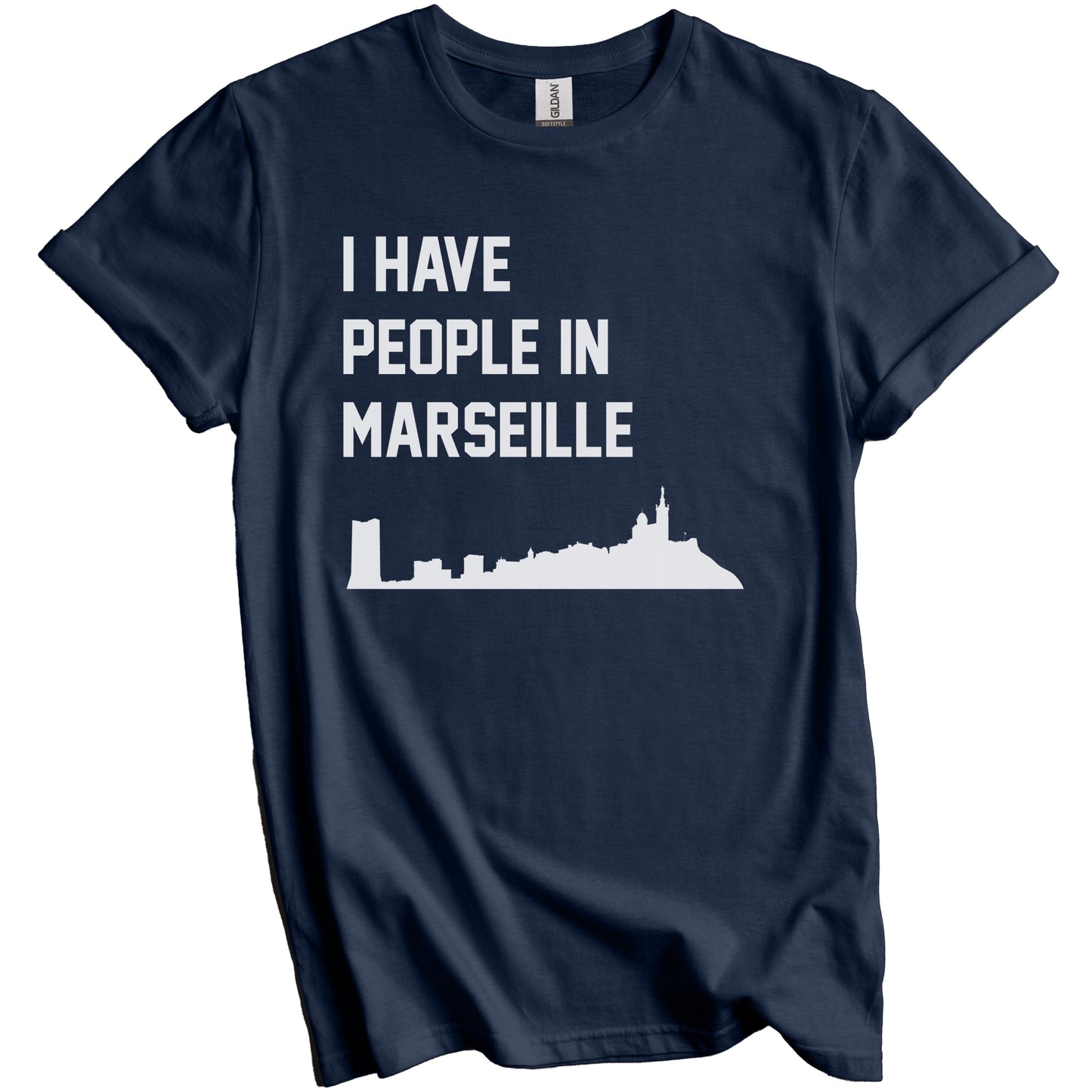 I Have People In Marseille France Skyline T-Shirt