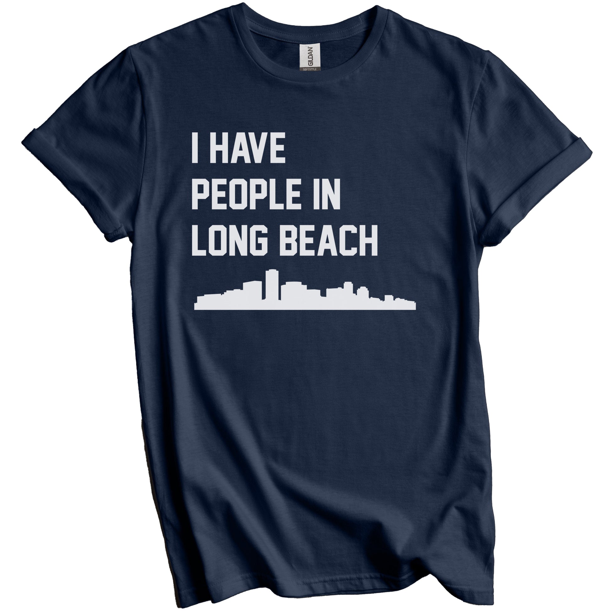 I Have People In Long Beach California Skyline T-Shirt