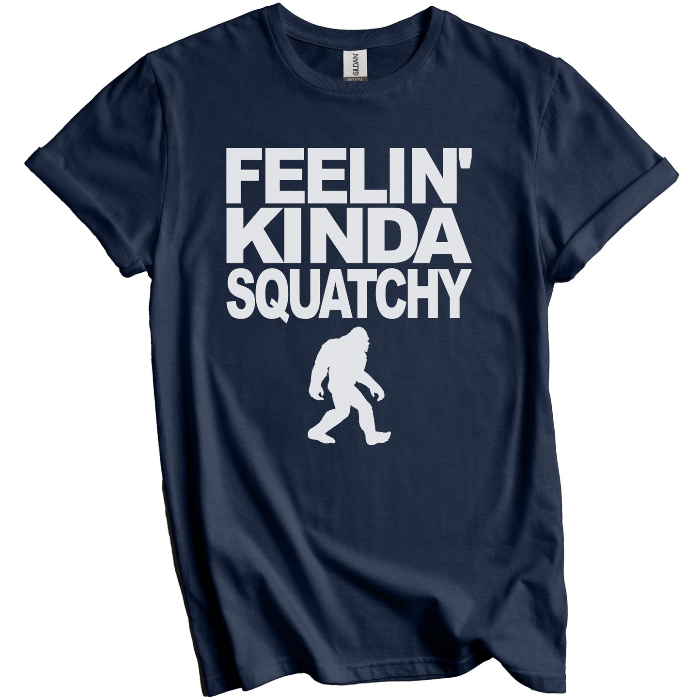 Feelin' Kinda Squatchy Bigfoot Silhouette T-Shirt