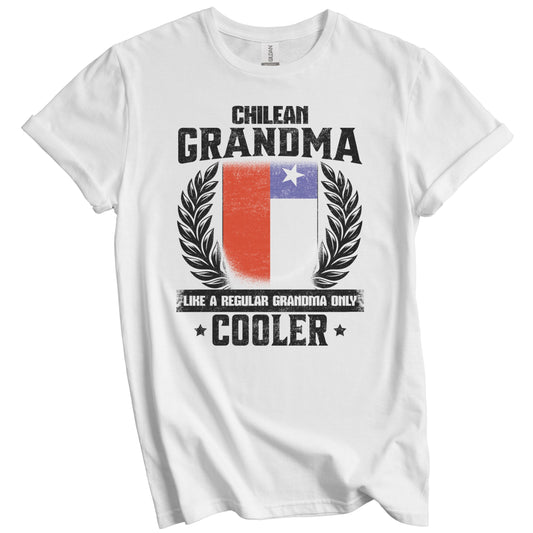 Chilean Grandma Funny Chile Flag Grandmother Grandparents Day T-Shirt - Chilean Grandma Like A Regular Grandma Only Cooler