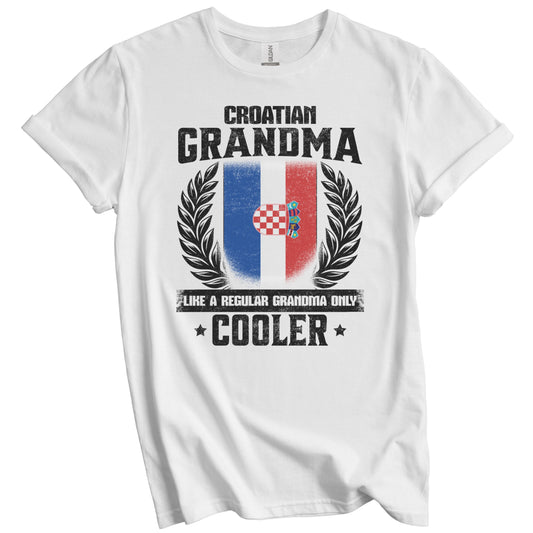 Croatian Grandma Funny Croatia Flag Grandmother Grandparents Day T-Shirt - Croatian Grandma Like A Regular Grandma Only Cooler