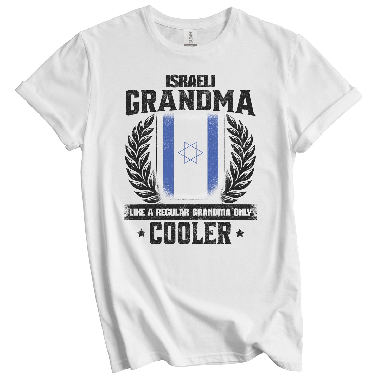 Israeli Grandma Funny Israel Flag Grandmother Grandparents Day T-Shirt - Israeli Grandma Like A Regular Grandma Only Cooler