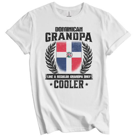 Dominican Grandpa Funny Dominican Republic Flag Grandfather Grandparents Day T-Shirt - Dominican Grandpa Like A Regular Grandpa Only Cooler