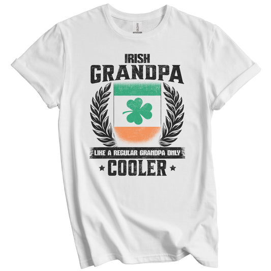 Irish Grandpa Funny Ireland Flag Grandfather Grandparents Day T-Shirt - Irish Grandpa Like A Regular Grandpa Only Cooler