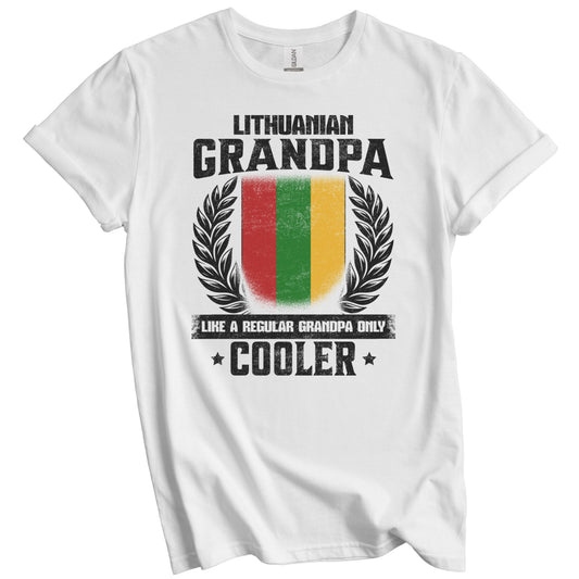 Lithuanian Grandpa Funny Lithuania Flag Grandfather Grandparents Day T-Shirt - Lithuanian Grandpa Like A Regular Grandpa Only Cooler